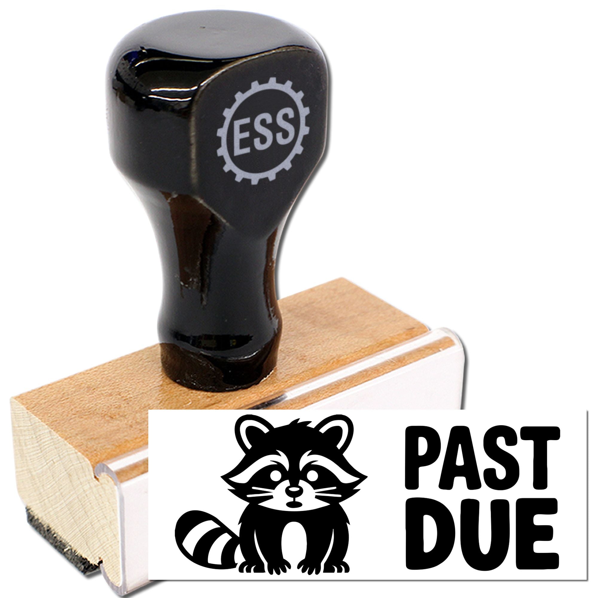 Black rubber stamp seal on a wooden base, with ESS logo and bold PAST DUE raccoon design.