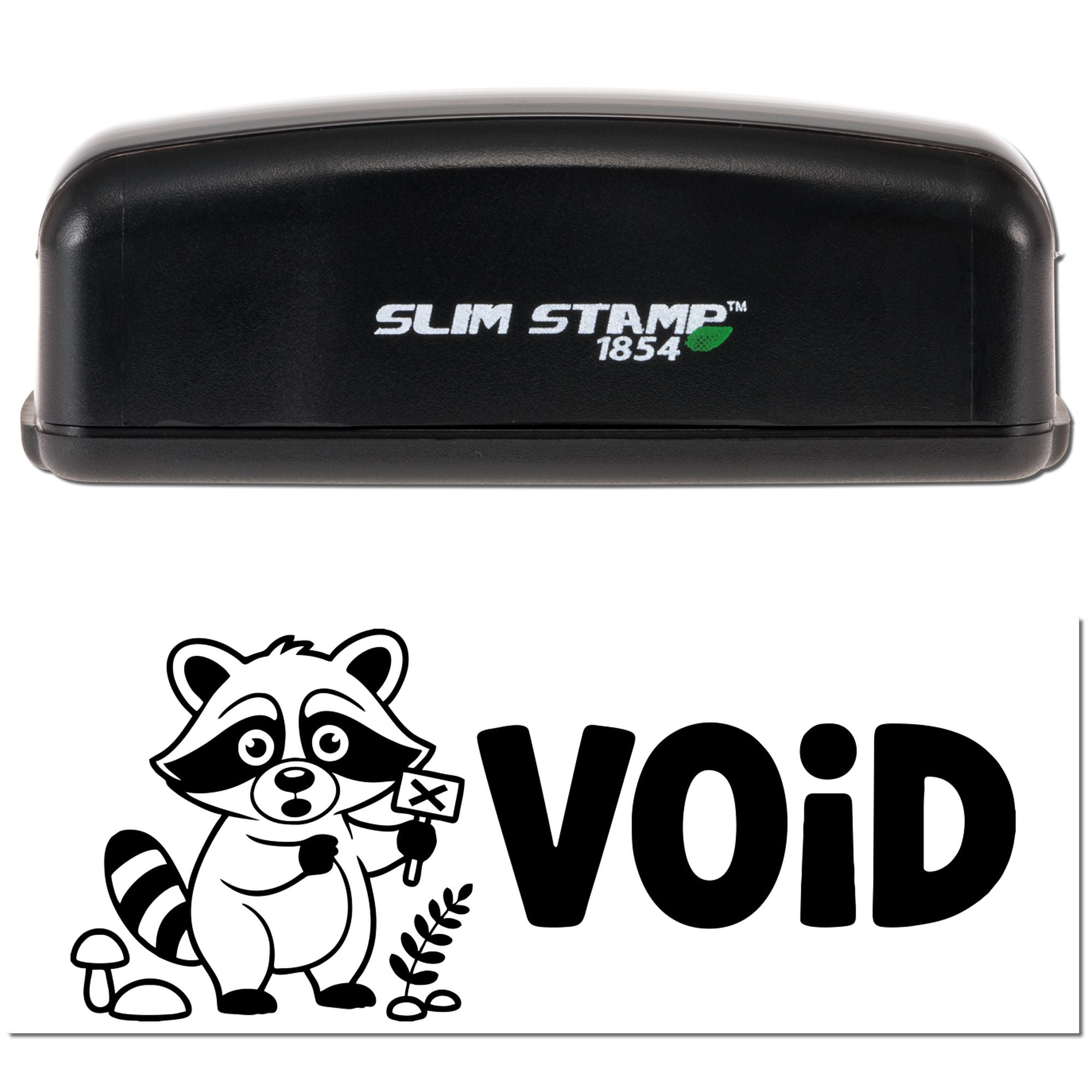 Black Slim Stamp 1854 self-inking stamp with green logo, shown above a black-and-white raccoon VOID seal.