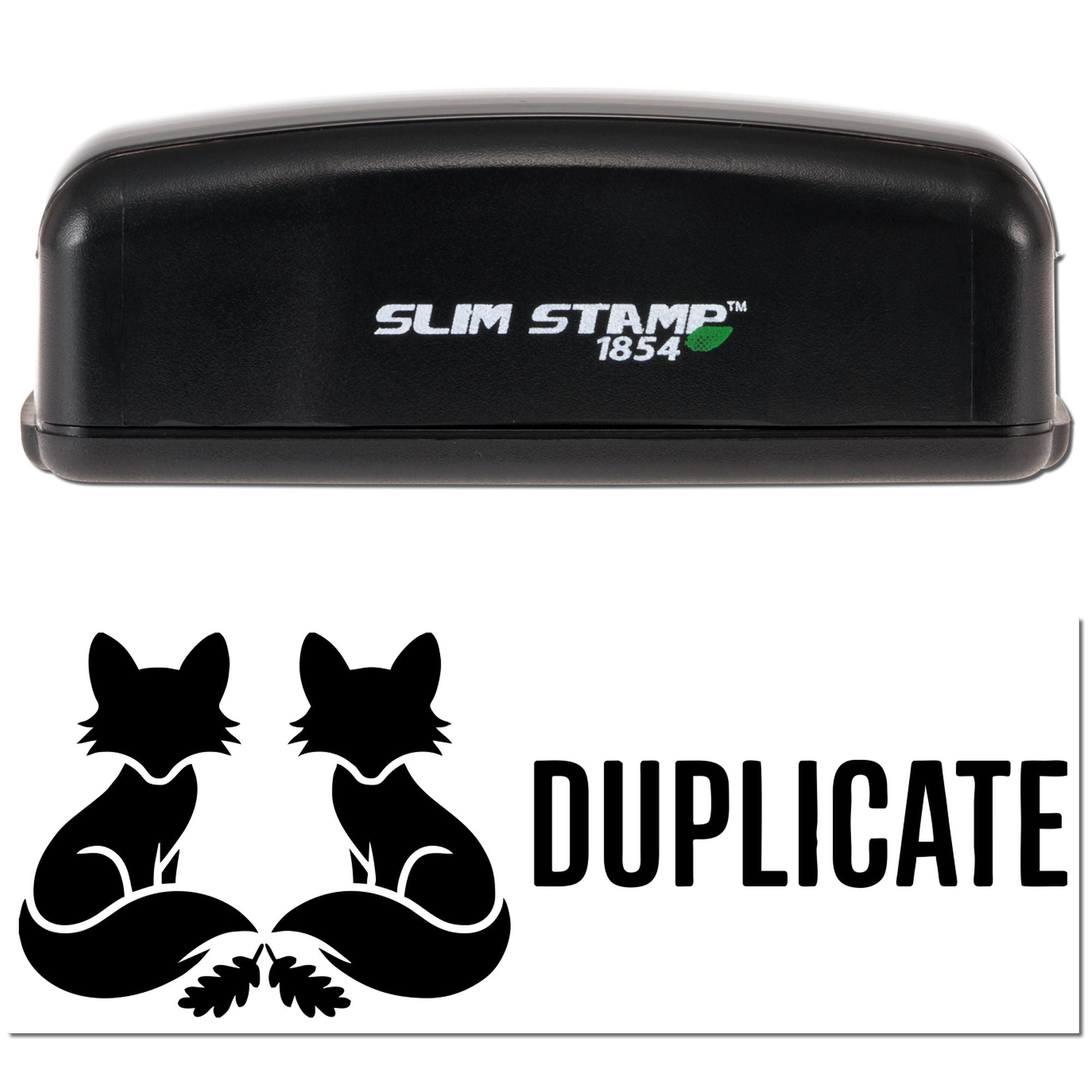 Black Slim Stamp 1854 self-inking stamp and seal with duplicate cat logo and bold DUPLICATE text on white background.