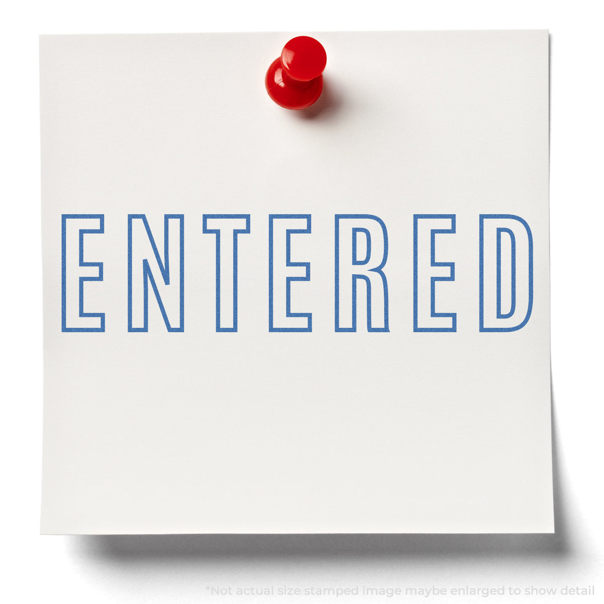 "Entered" stamp and its crisp 1/2 x 1-5/8 in impression on paper