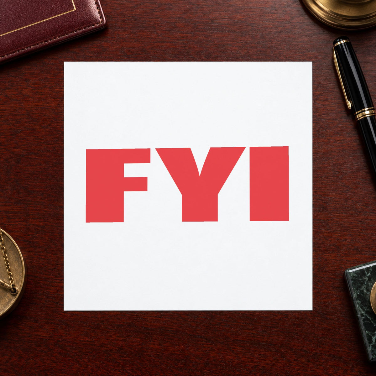 Pre-inked "FYI" stamp applied to a document, 1/2 x 1-5/8 in impression