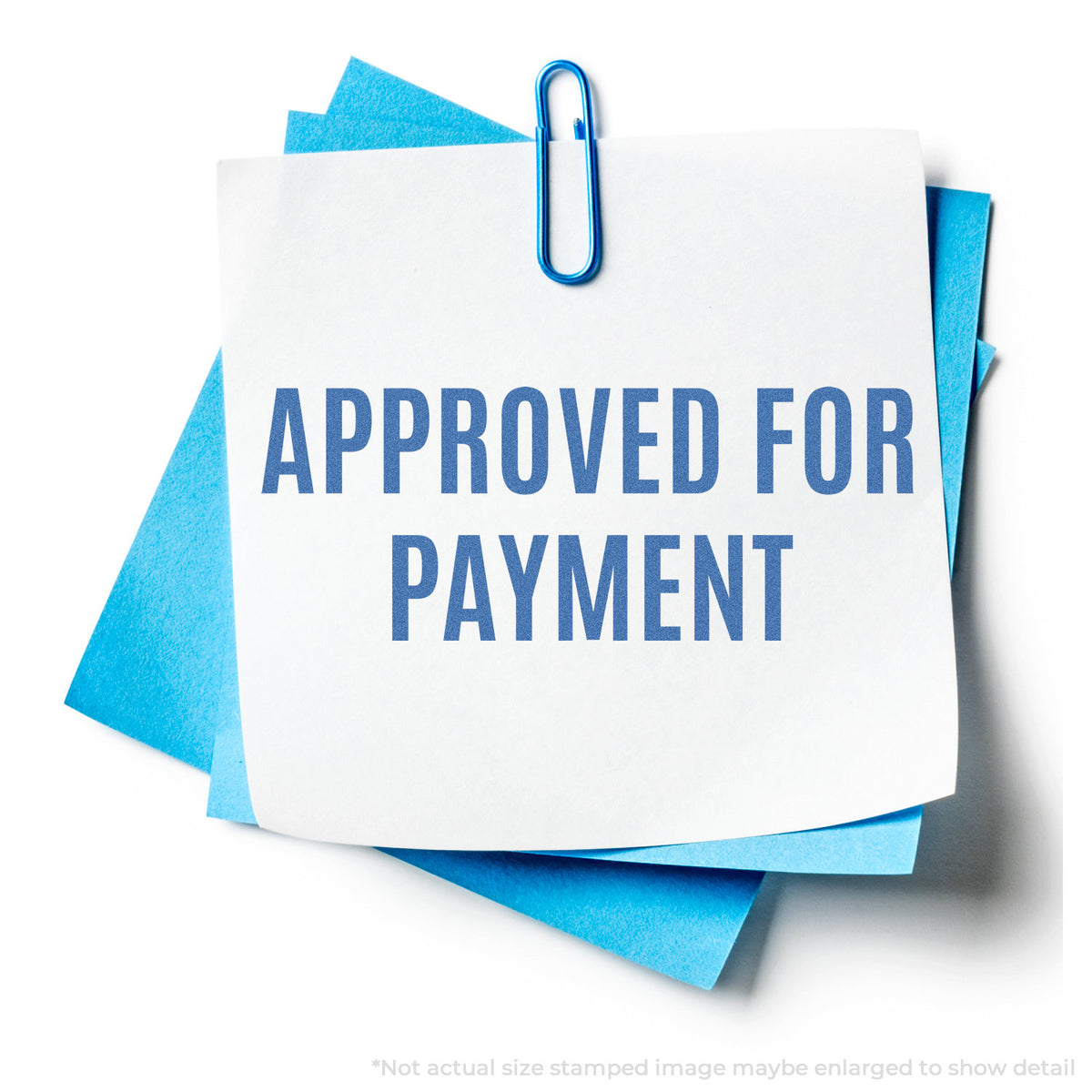 "Approved for payment" stamp and its crisp 1/2 x 1-5/8 in impression on paper