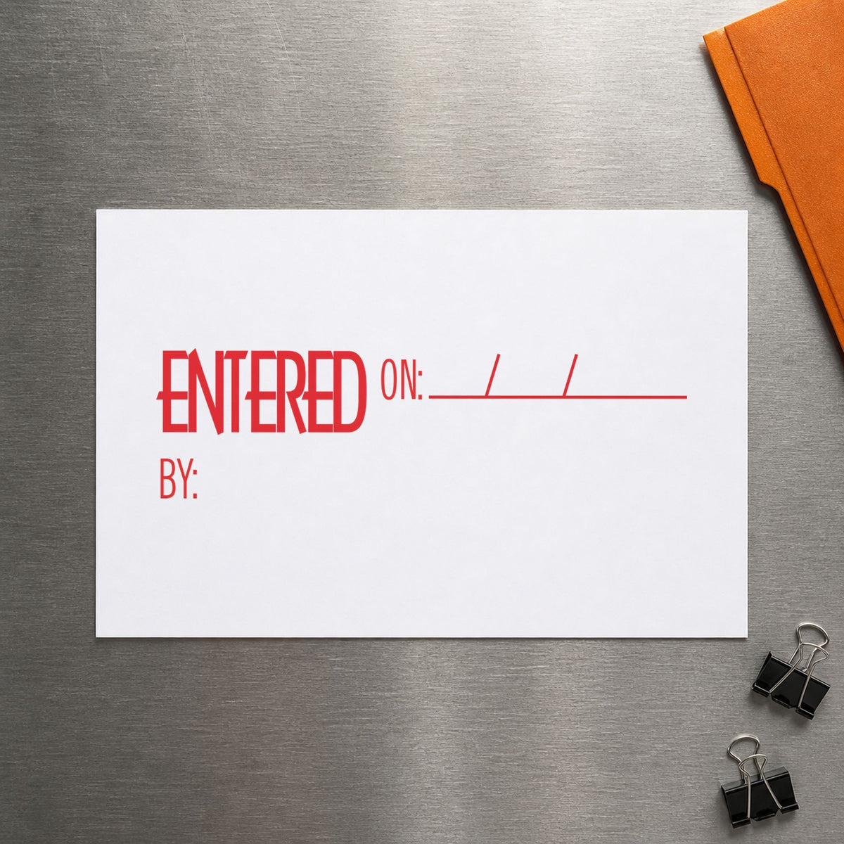Pre-inked "Entered on: by:" stamp applied to a document, 1/2 x 1-5/8 in impression