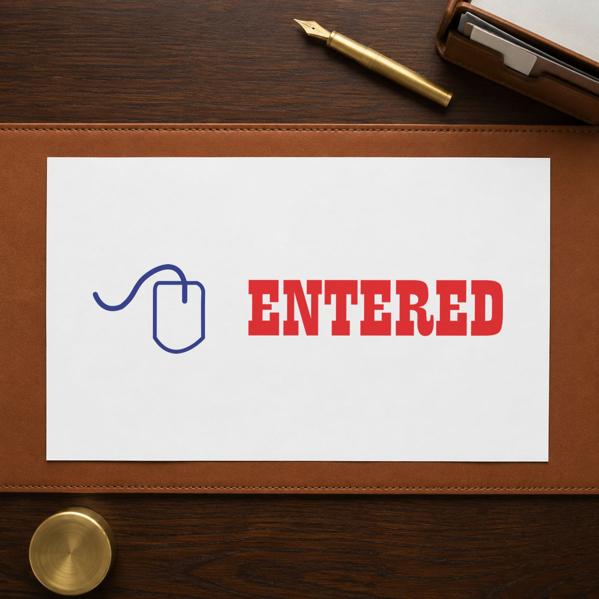"Entered" stamp pressed on paper, no separate ink pad needed