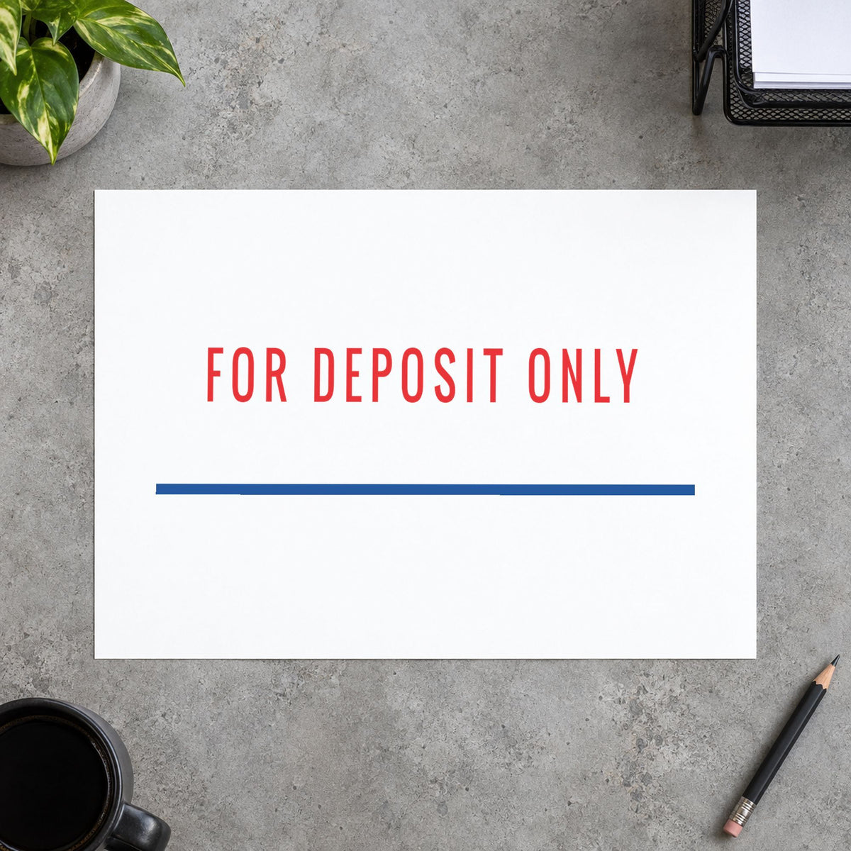 "For deposit only" imprint sized 1/2 x 1-5/8 in on a document page
