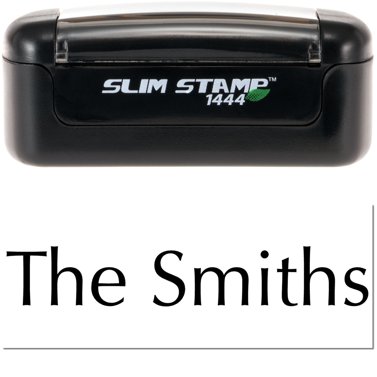 Black Slim Stamp 1444 self-inking stamp and seal with clear cap, imprinting The Smiths on white paper.