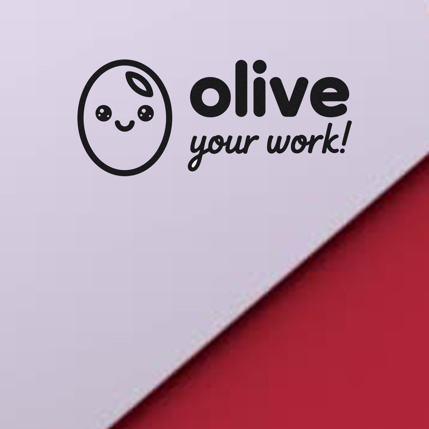 Black olive-themed rubber stamp seal with smiling face and olive your work! text on a light lavender background, red corner.