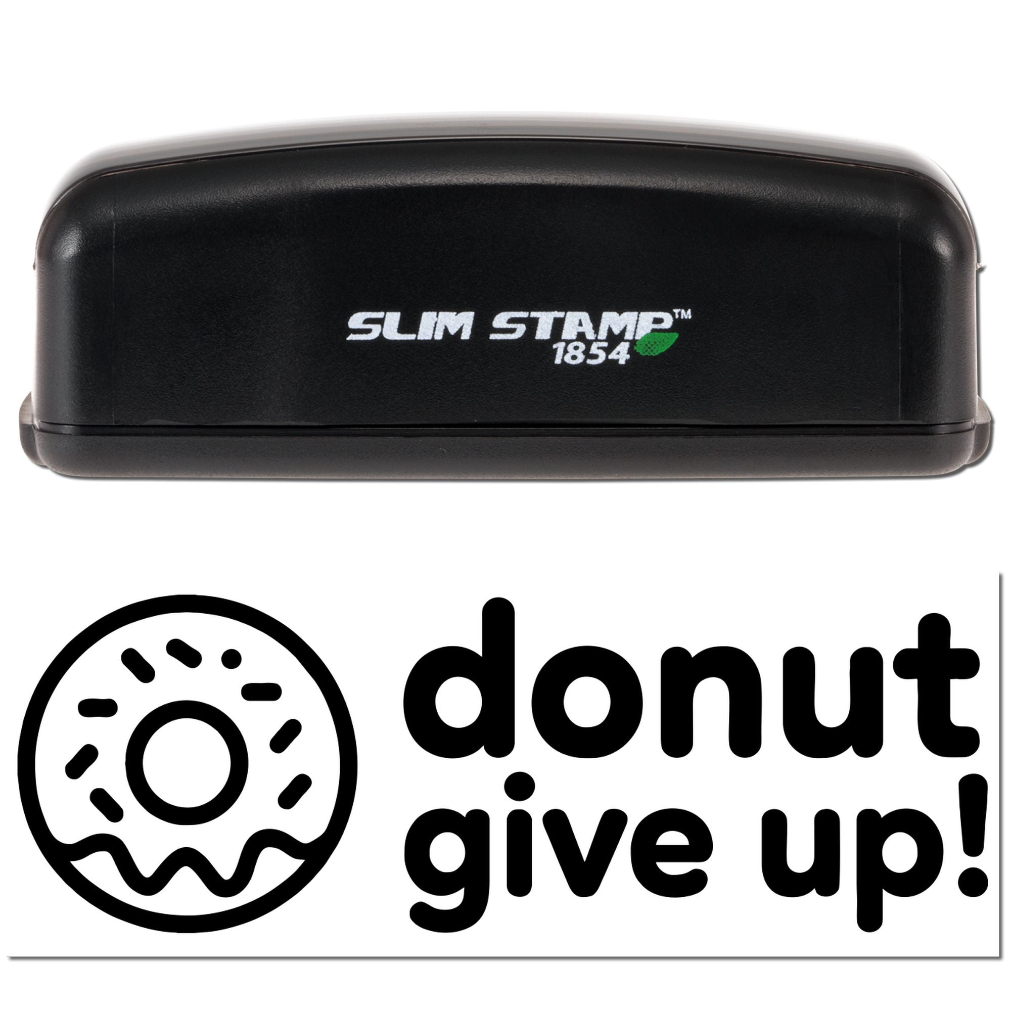 Black Slim Stamp 1854 stamp and donut give up! seal logo on white background.