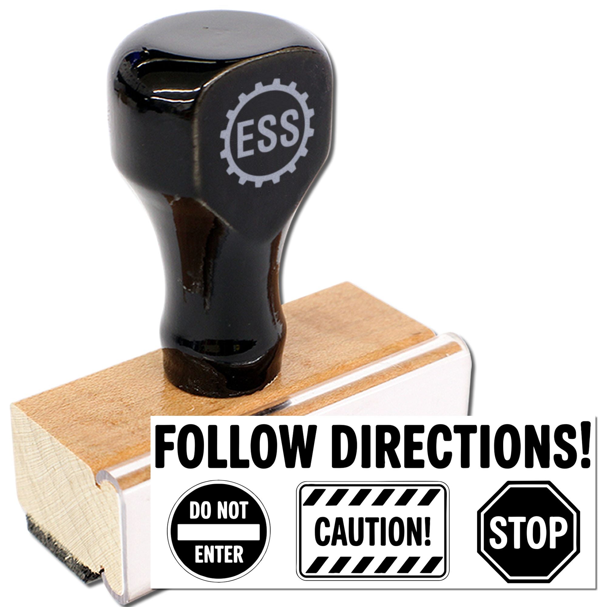Black ESS rubber stamp with wooden base, showing seal designs: Follow Directions, Do Not Enter, Caution, and Stop.