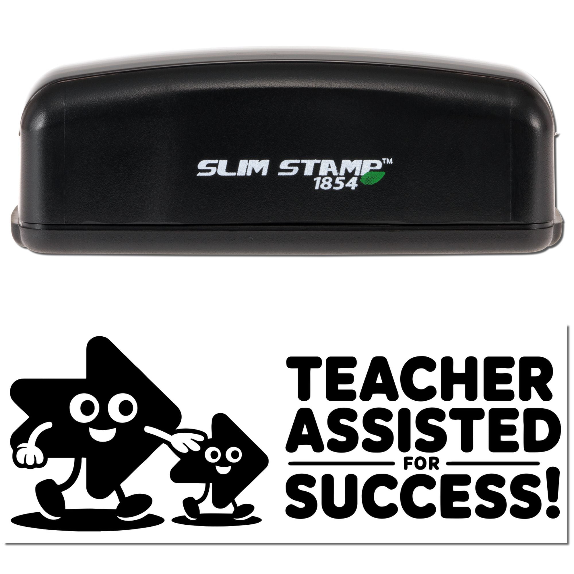 Black Slim Stamp 1854 stamp and seal with Teacher Assisted for Success design on white background.