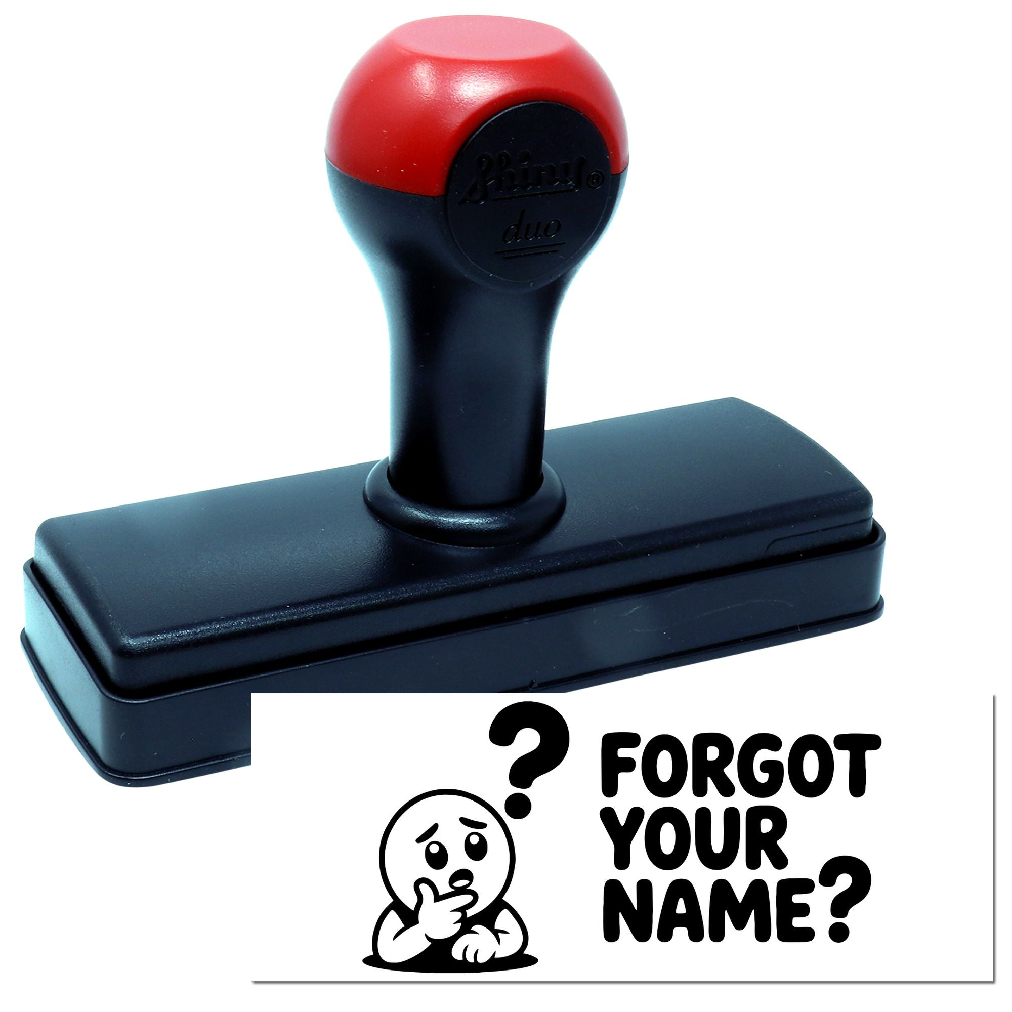 Red and black self-inking rubber stamp and seal with rectangular base and Forgot your name? imprint design