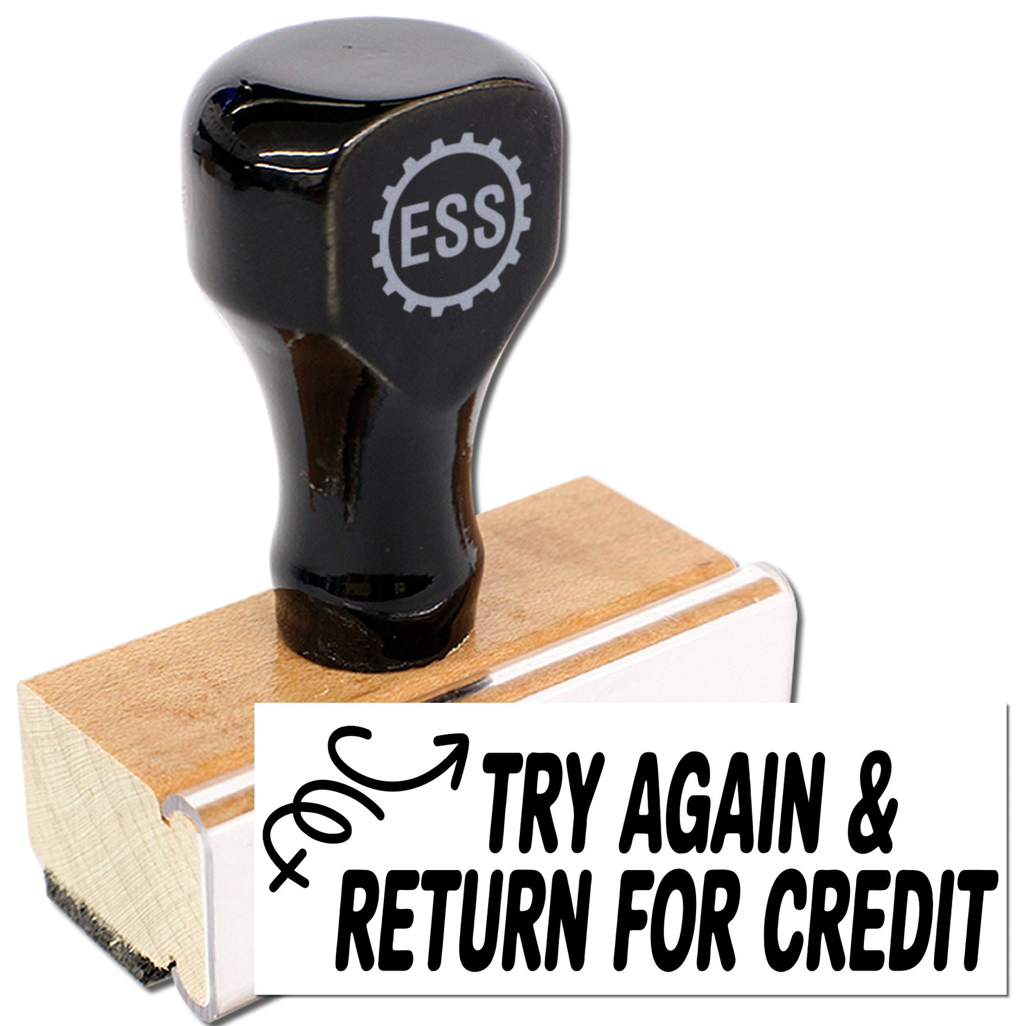 Black custom stamp seal on wooden base with white label reading TRY AGAIN & RETURN FOR CREDIT.