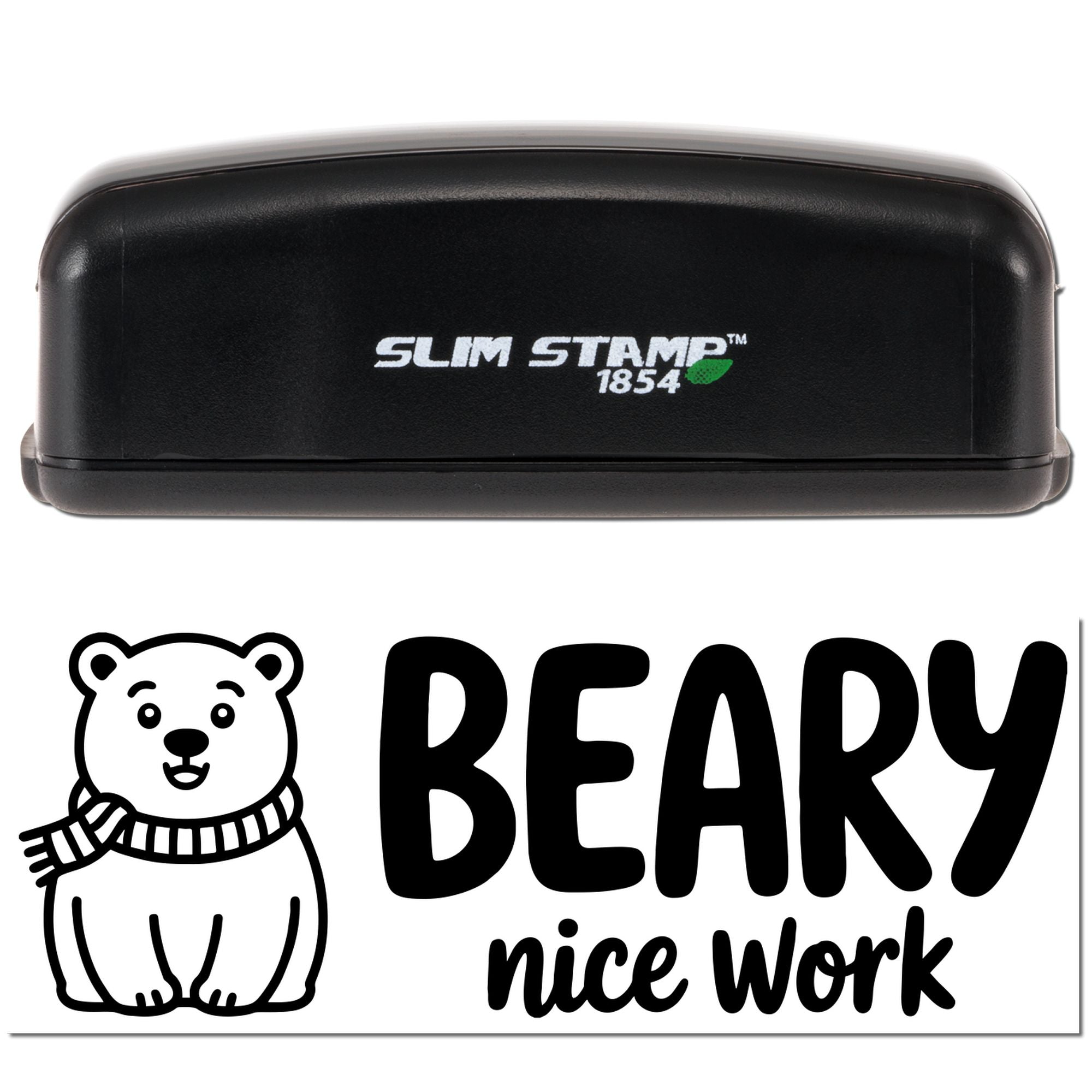 Black Slim Stamp 1854 self-inking stamp with bear and BEARY nice work design in black on white