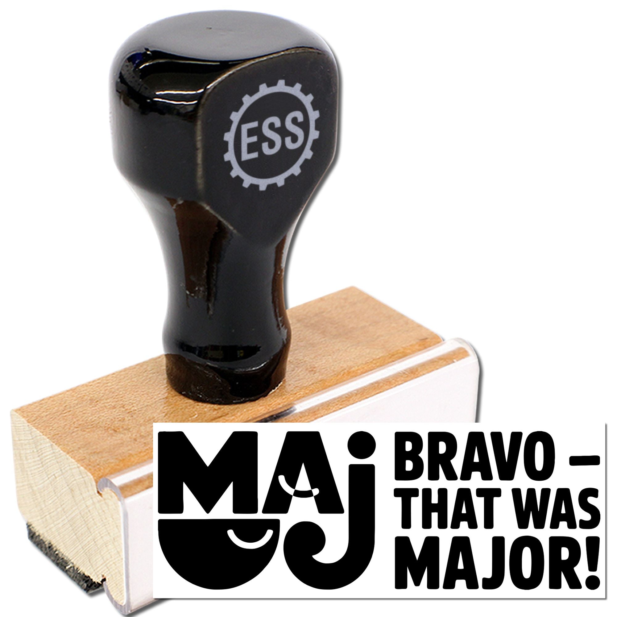 Black self-inking stamp seal with ESS gear logo, wooden base, and bold MAJ BRAVOTHAT WAS MAJOR! imprint.