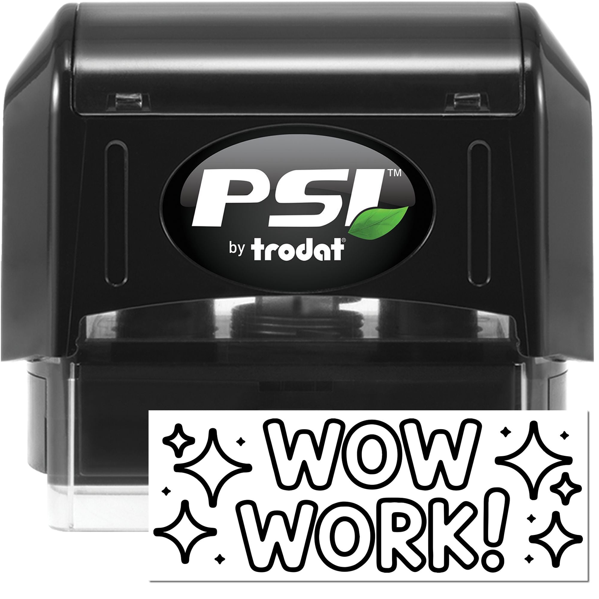 Black PSI by Trodat self-inking stamp and seal with white logo, green leaf, and bold WOW WORK! impression.