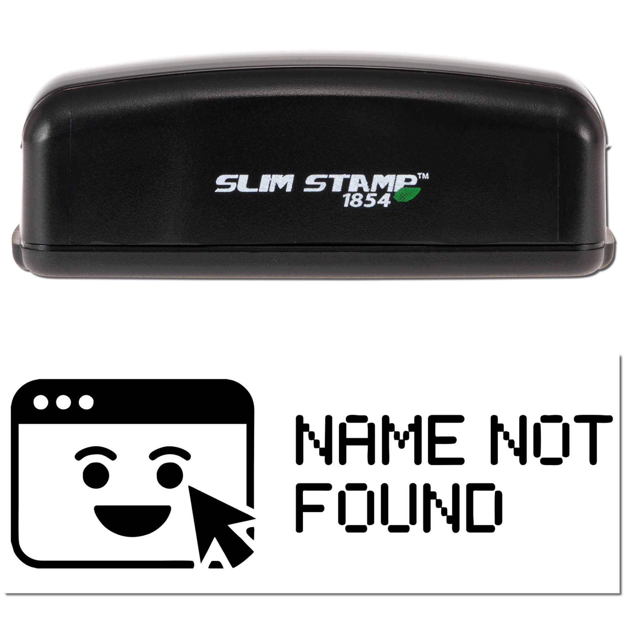 Black Slim Stamp 1854 self-inking stamp with green leaf logo above a black Name Not Found seal graphic.