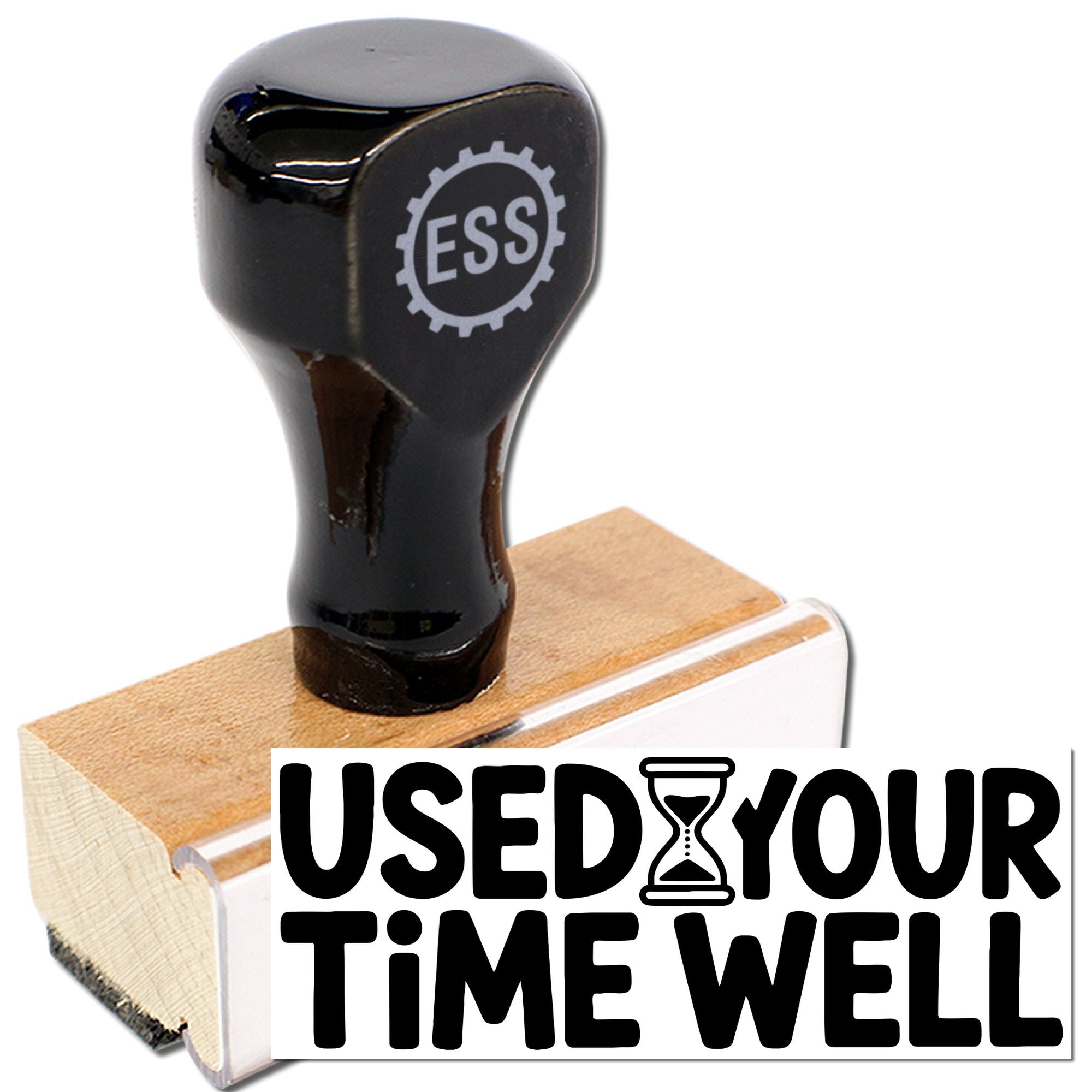 Black ESS stamp and seal on wooden block with USED YOUR TIME WELL text and hourglass icon.