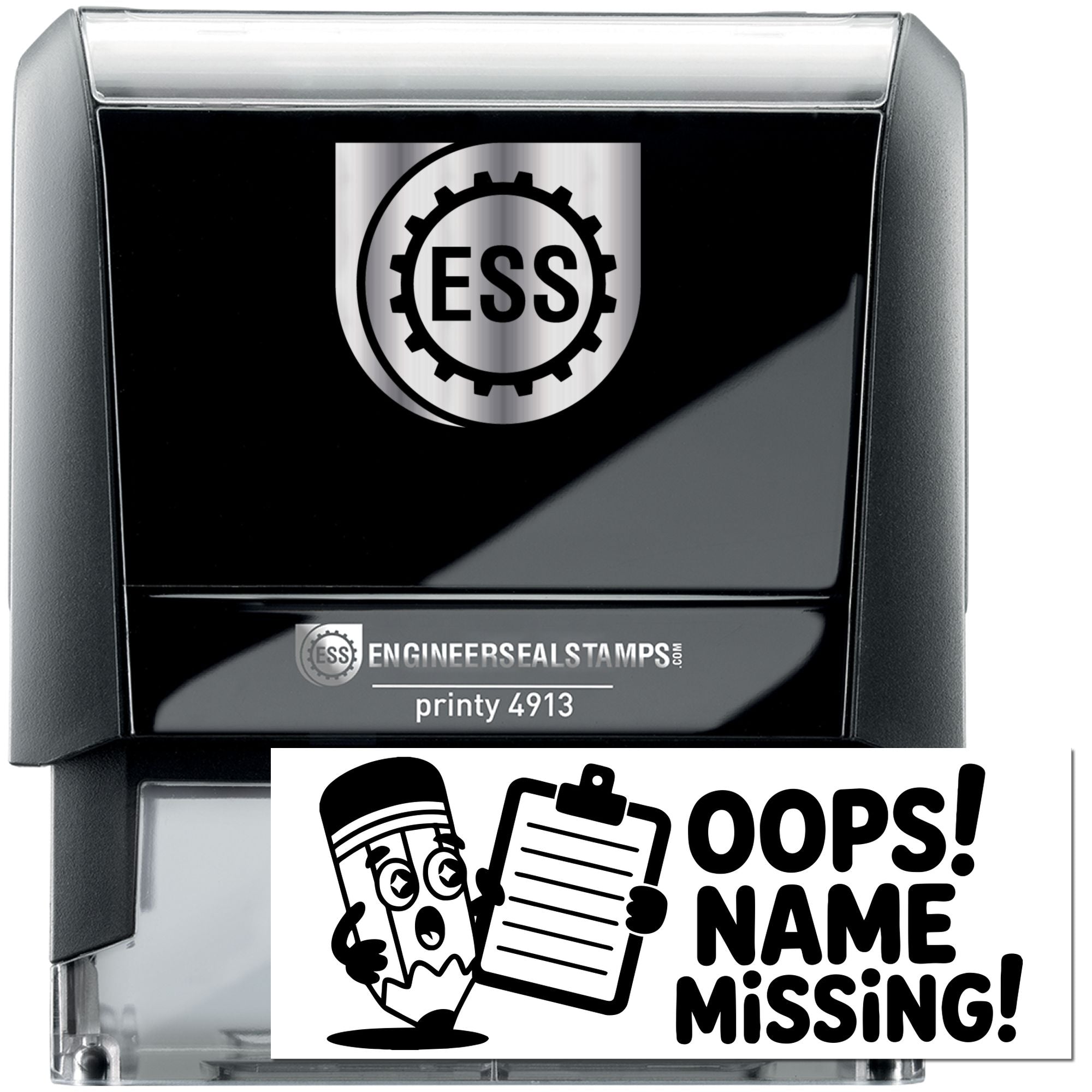 Black and gray self-inking ESS engineer seal stamp, Printy 4913, with silver logo and Oops! Name Missing! graphic