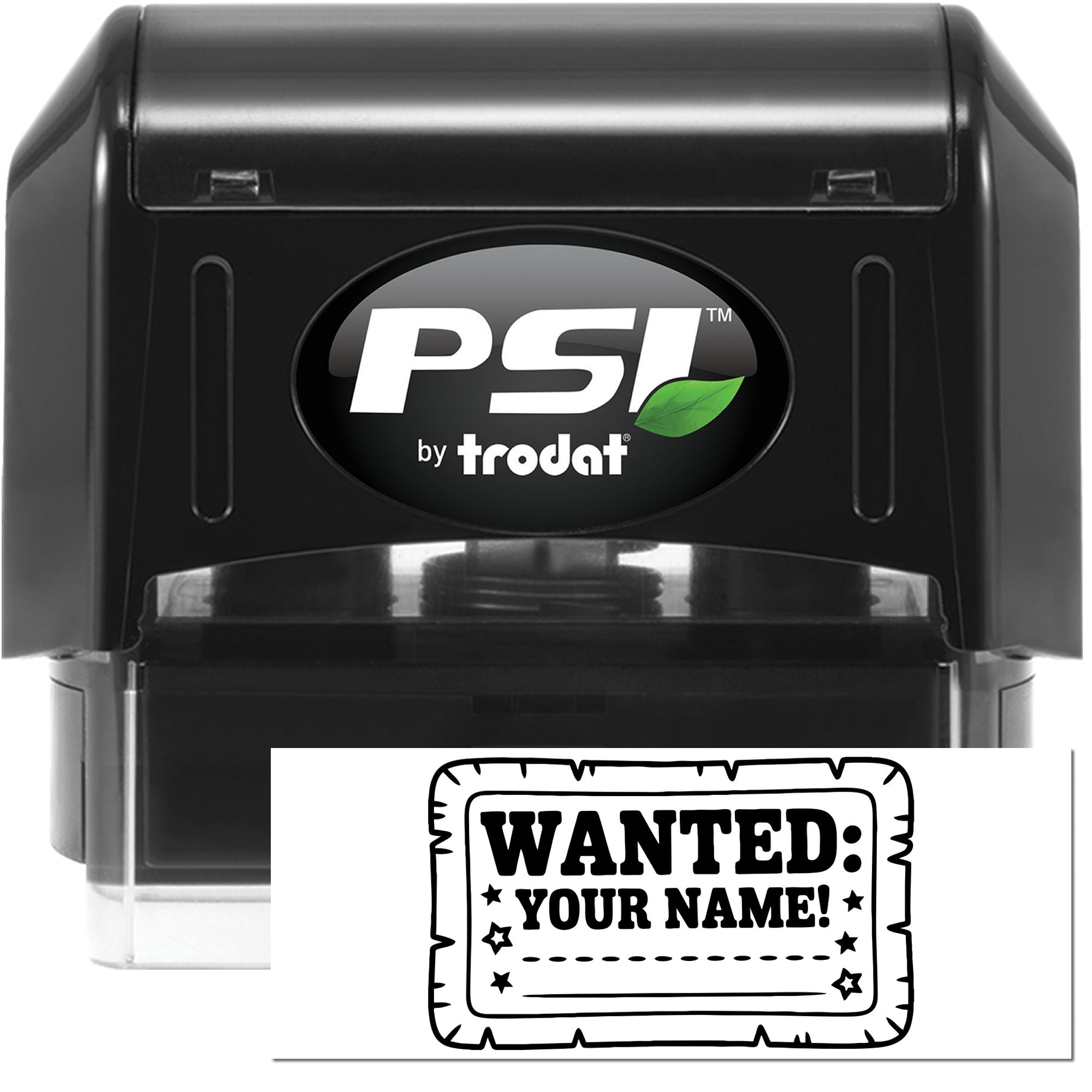 Black PSI by Trodat self-inking stamp with customizable seal, showing a bold Wanted: Your Name! impression.