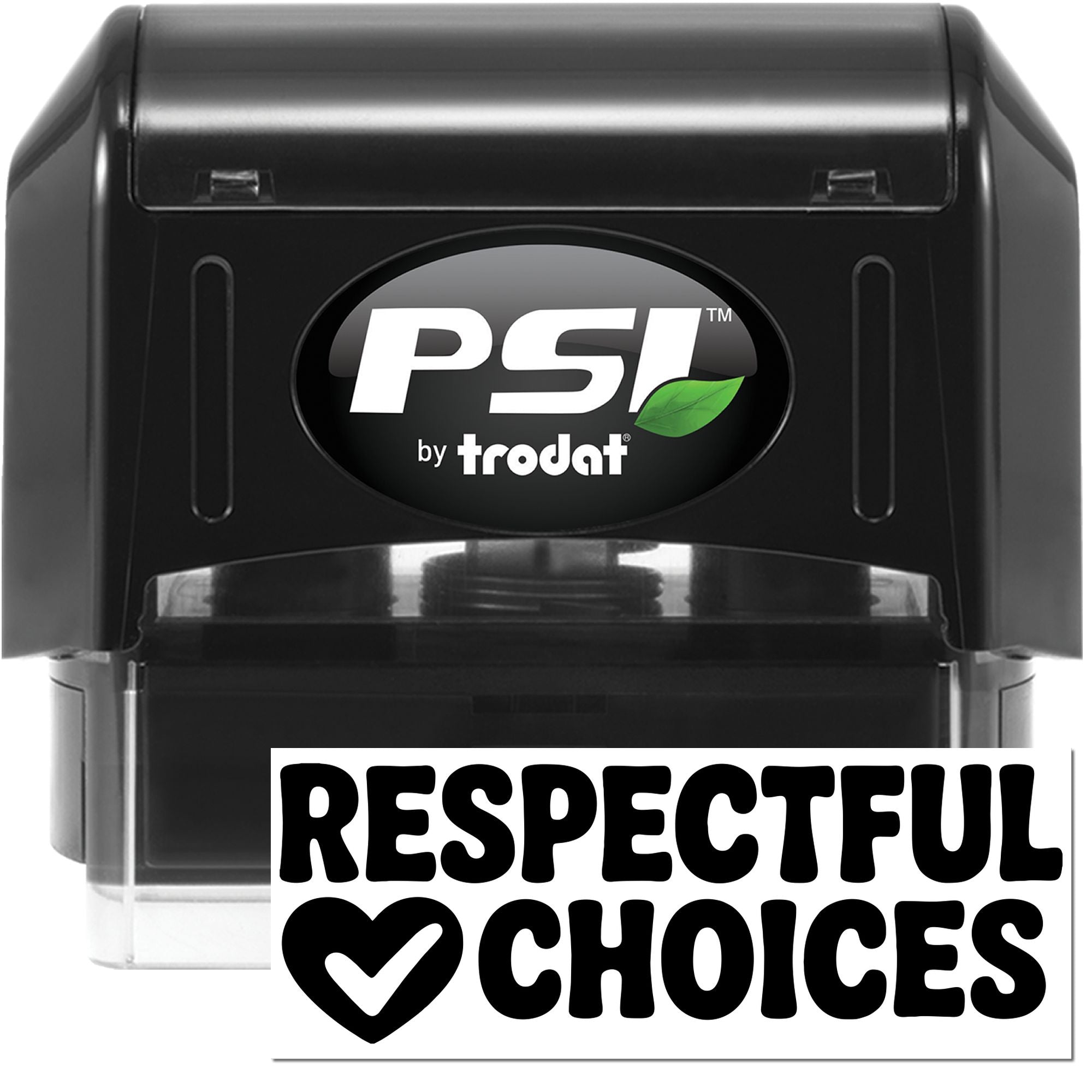 Black PSI by Trodat self-inking stamp and seal with clear case, featuring Respectful Choices text and heart icon.