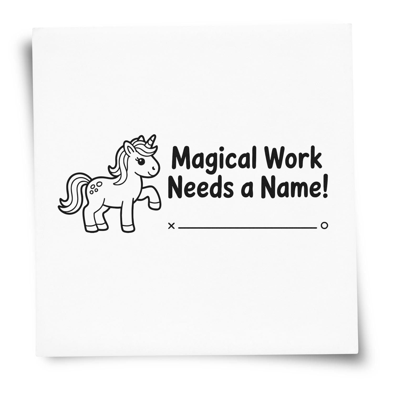 White custom stamp and seal with black unicorn and Magical Work Needs a Name! text, plus name line.