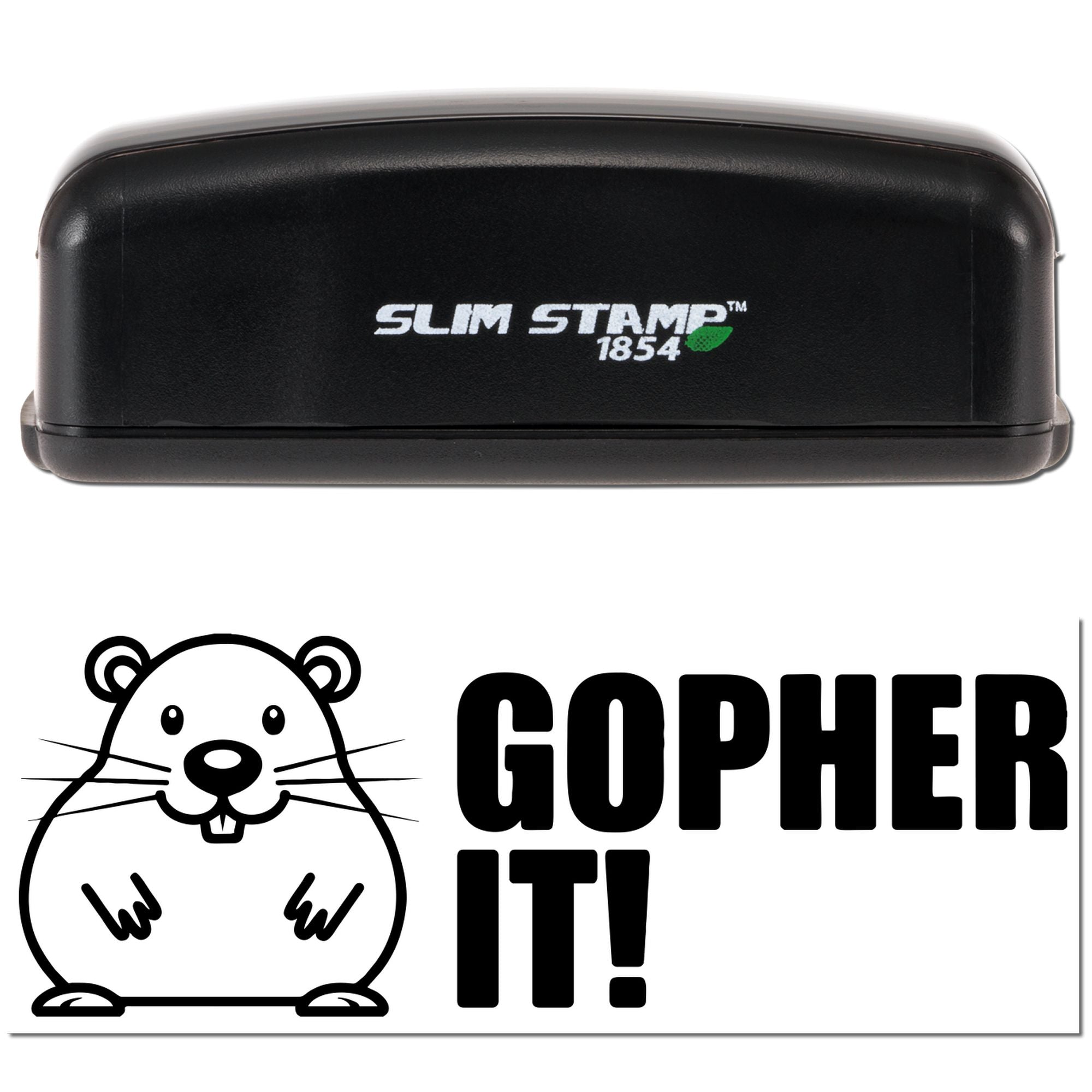 Black Slim Stamp 1854 custom stamp and seal featuring a gopher graphic and bold GOPHER IT! text on white.