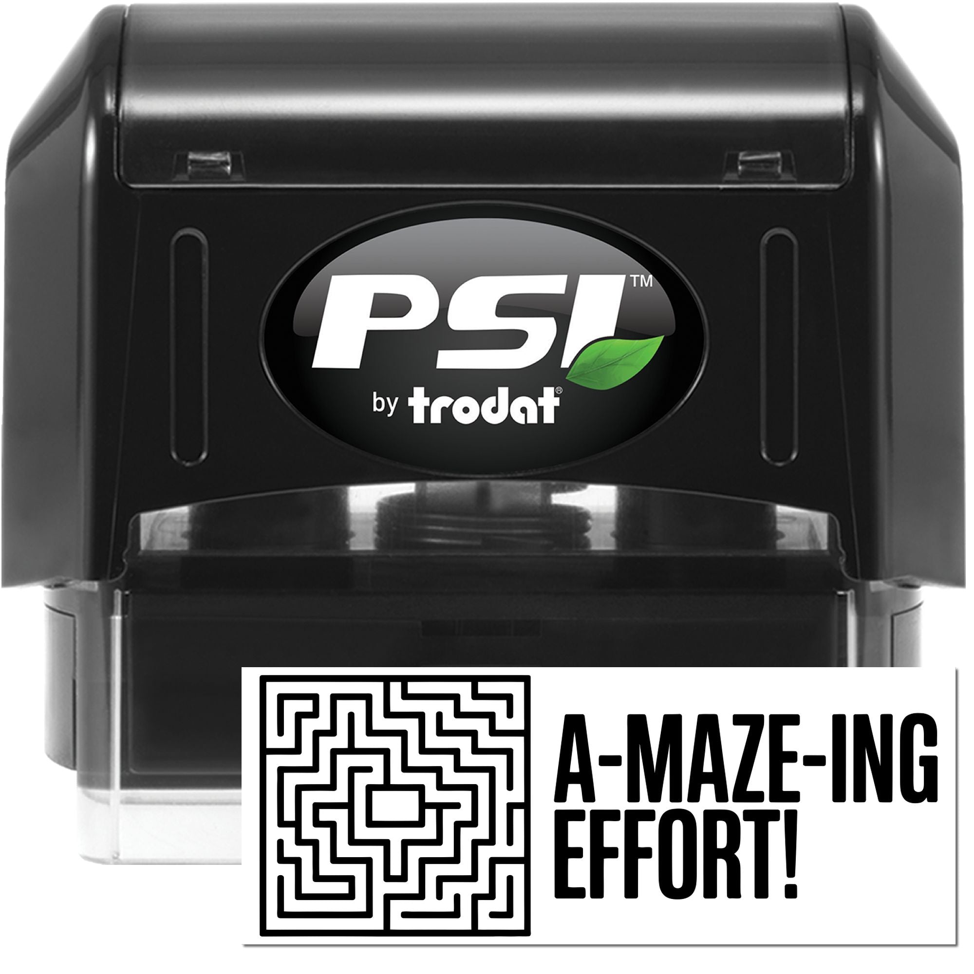 Black PSI by Trodat self-inking stamp and seal with maze emblem and bold A-MAZE-ING EFFORT! impression