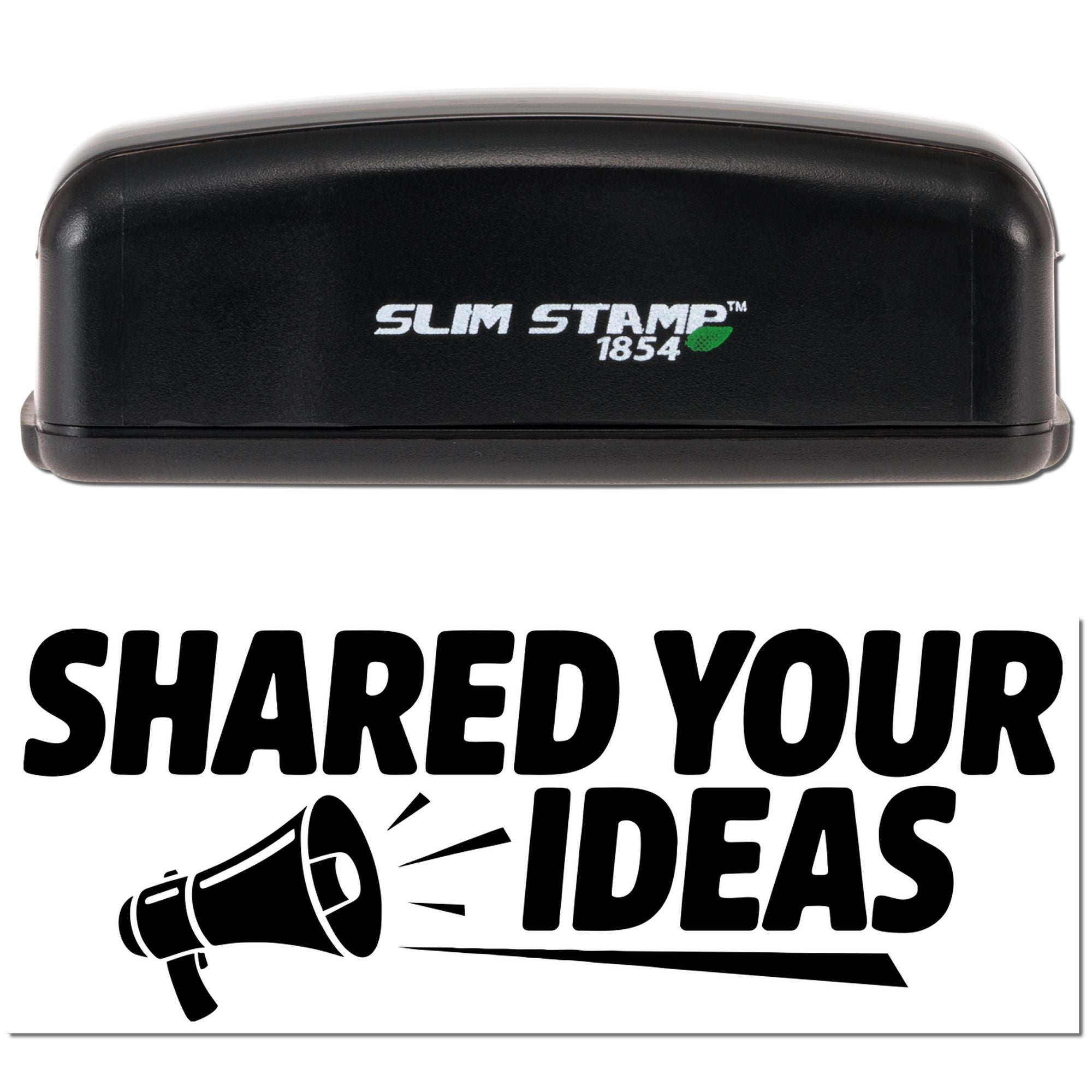 Black Slim Stamp 1854 self-inking stamp with white logo and green accent above bold SHARED YOUR IDEAS seal graphic.