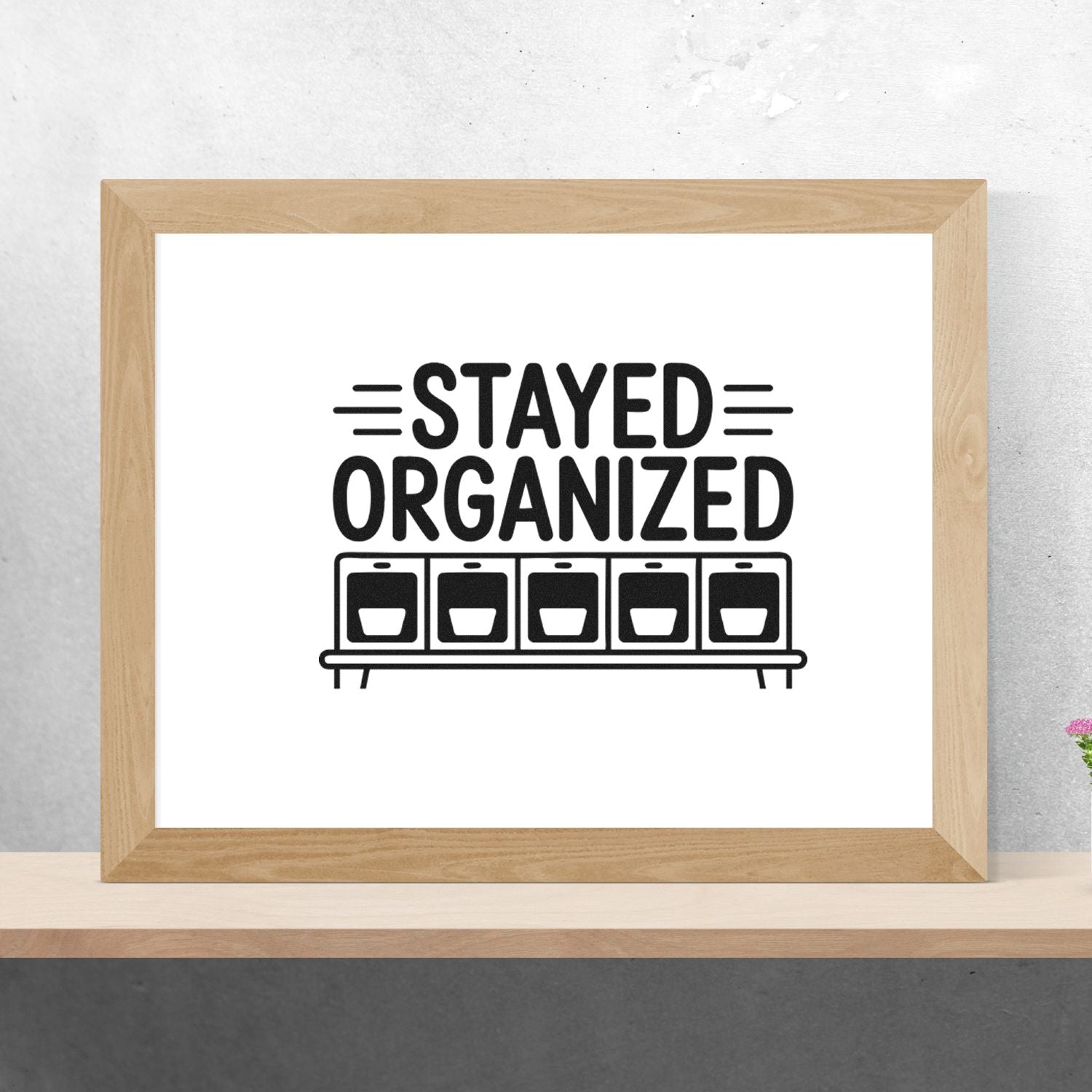 Custom stamp and seal design: black STAYED ORGANIZED text with five storage bins in a light wood frame on white.