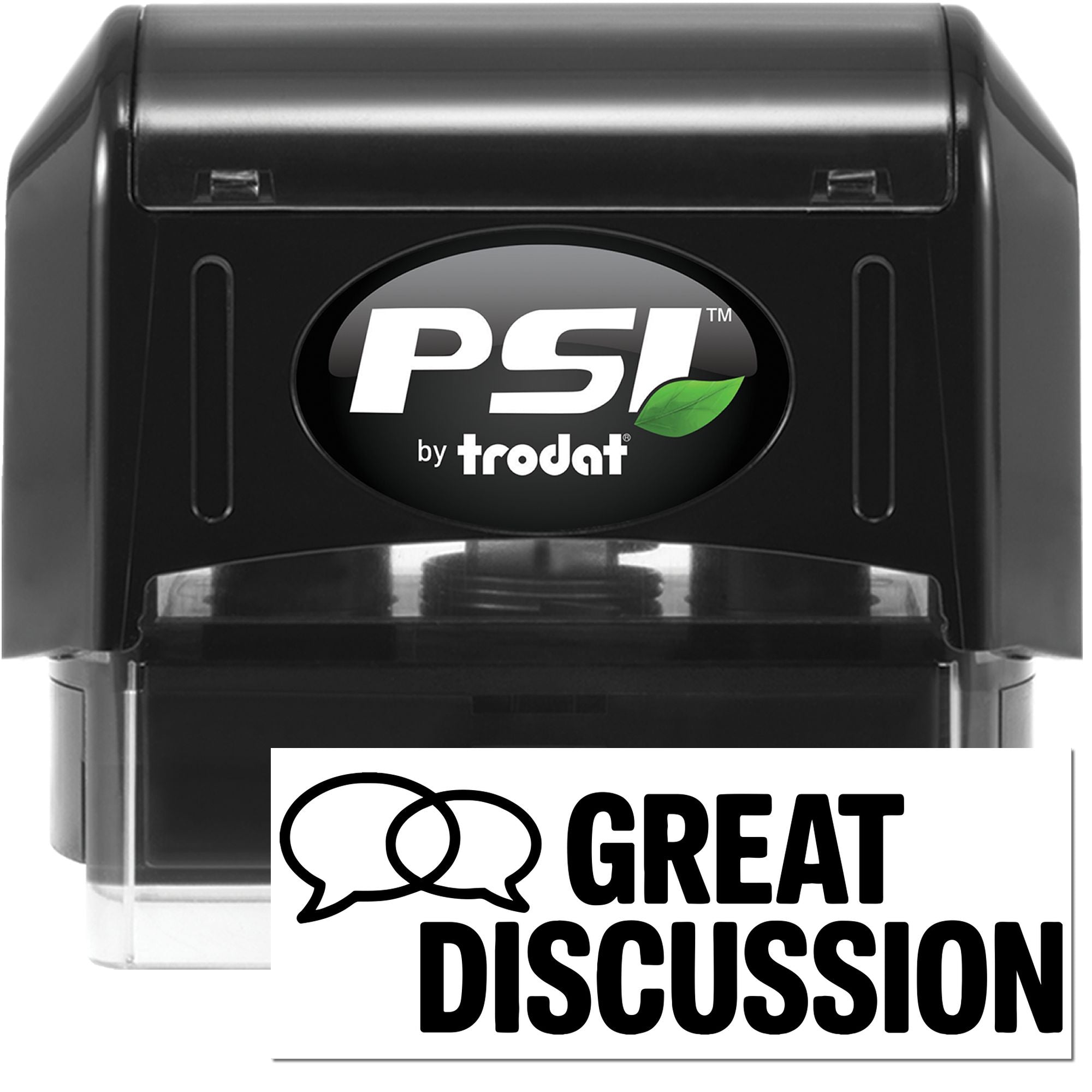 Black PSI by Trodat self-inking stamp with green leaf logo and white Great Discussion seal label