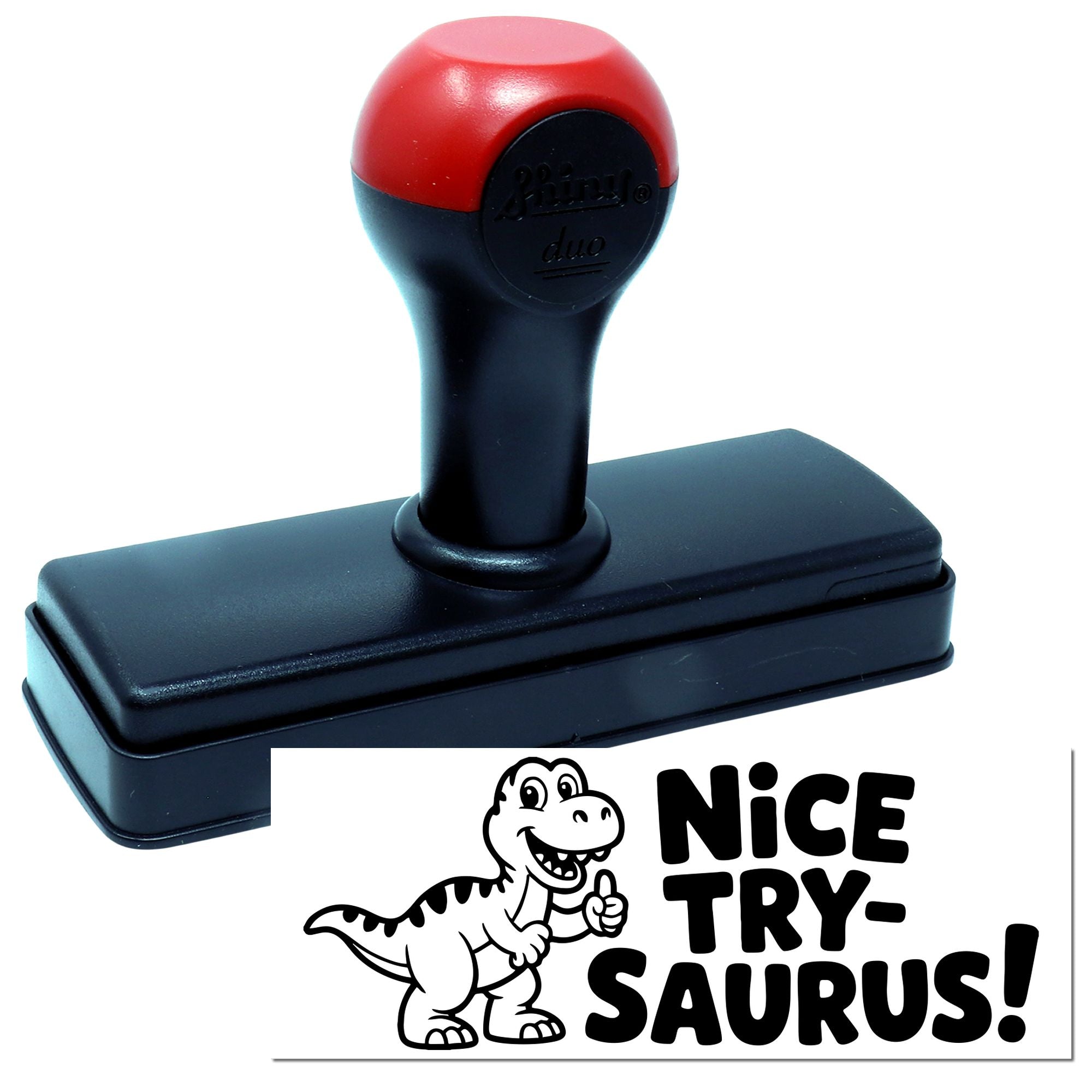 Black and red self-inking stamp and seal with Nice Try, Saurus! dinosaur design