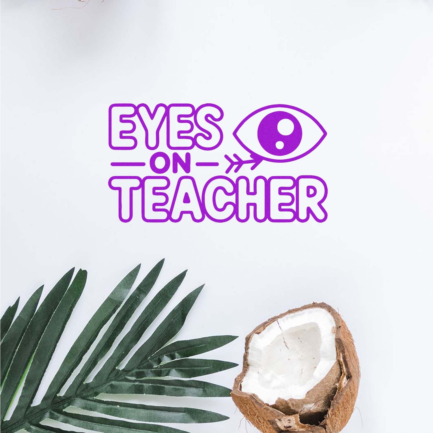 Purple EYES ON TEACHER stamp and seal design with eye icon on white, accented by green palm leaf and coconut.