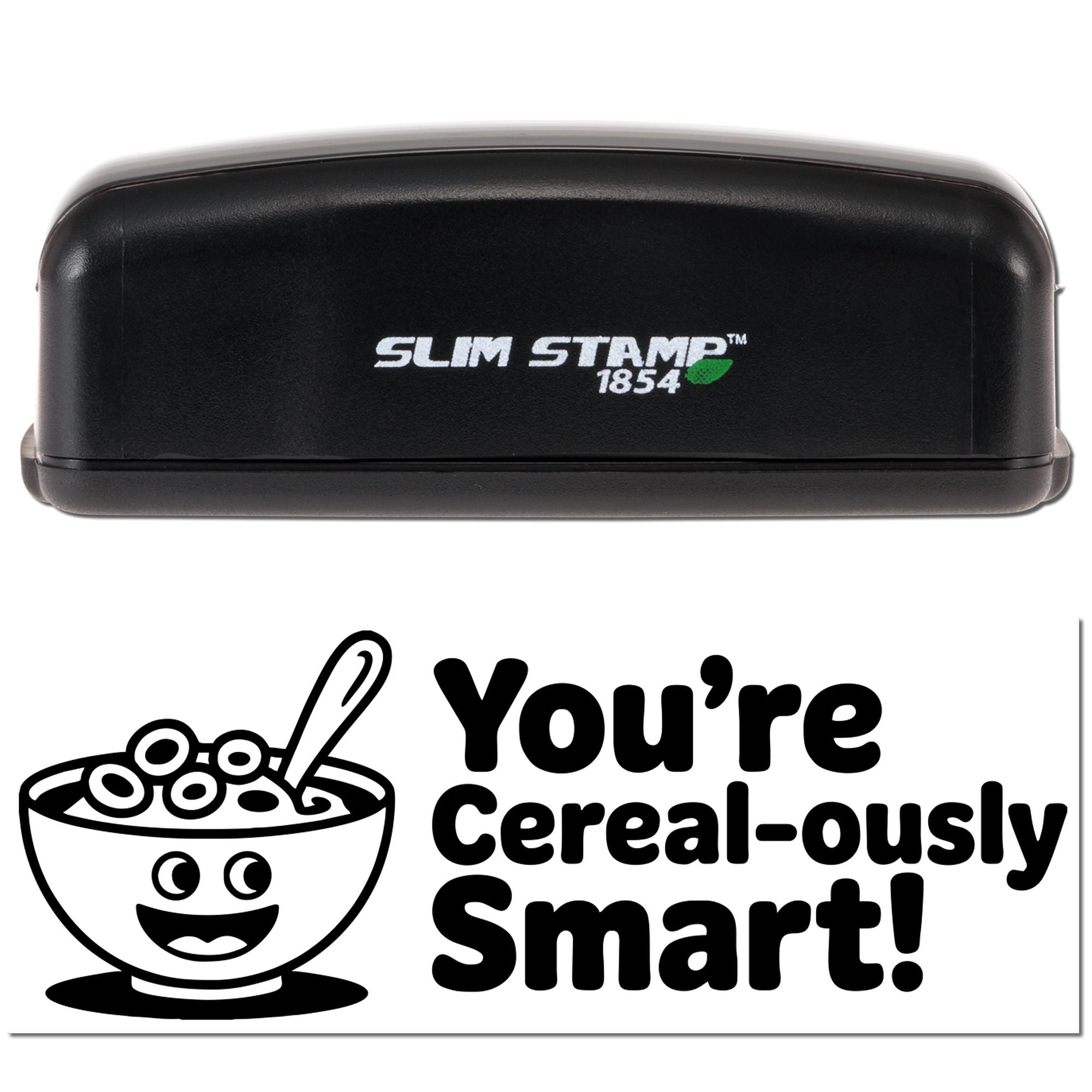 Black Slim Stamp 1854 self-inking stamp and seal with green logo, showing a Youre Cereal-ously Smart! cereal bowl design.
