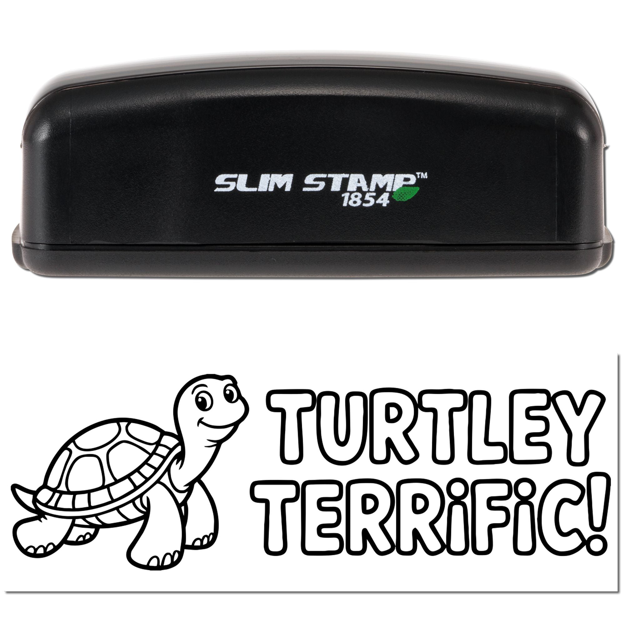 Black Slim Stamp 1854 self-inking stamp with turtle and TURTLEY TERRIFIC! seal impression on white background
