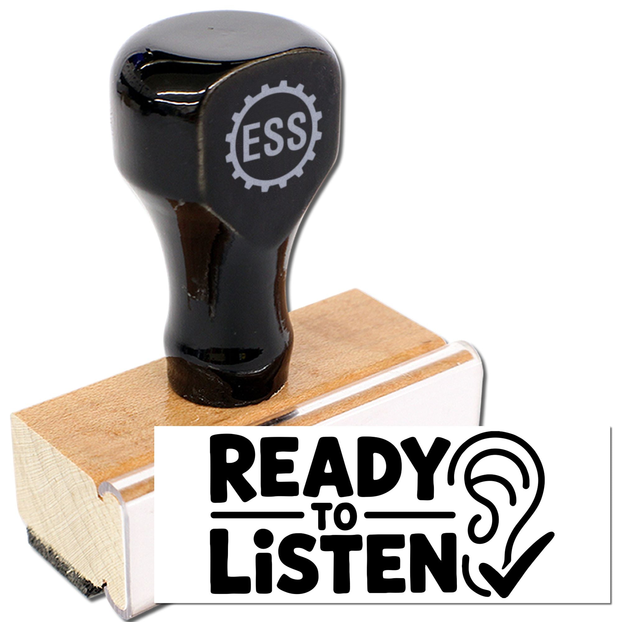 Black ESS stamp and seal on wooden base with "Ready to Listen" graphic in black and white.