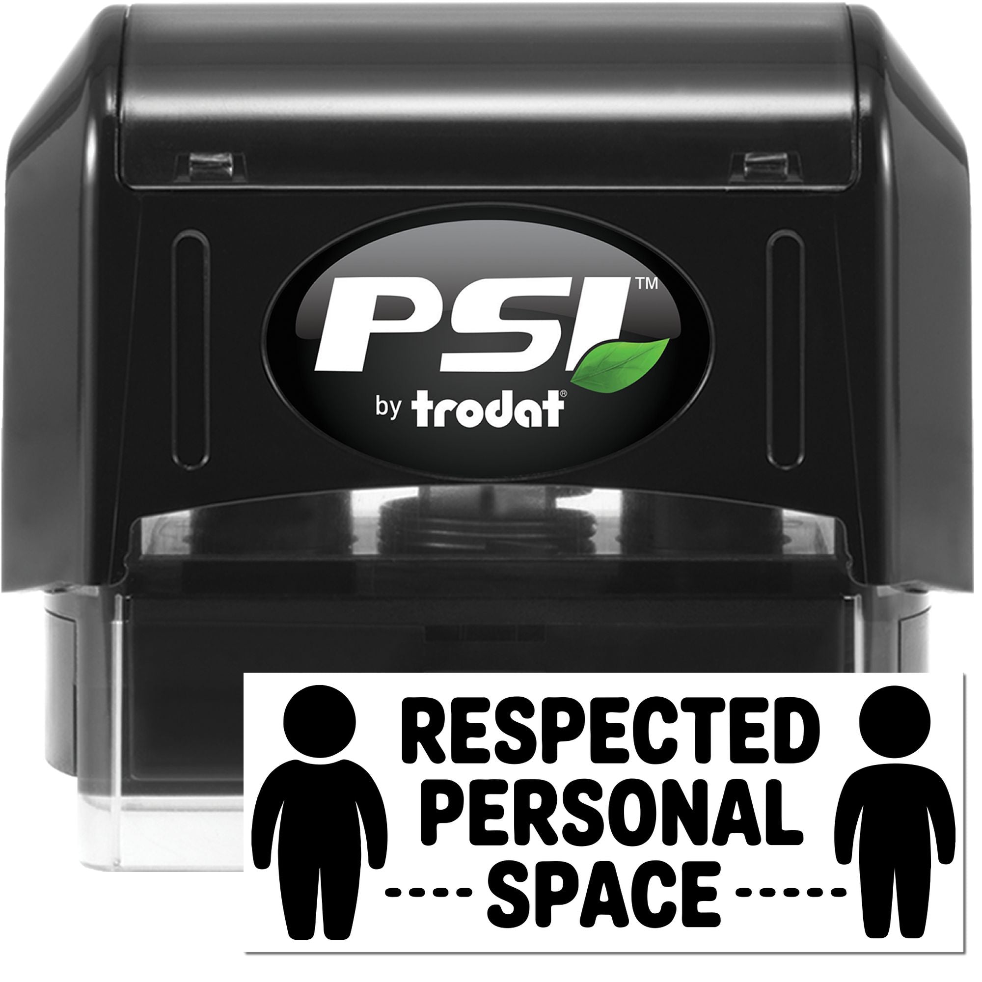 Black PSI by Trodat self-inking stamp and seal with white RESPECTED PERSONAL SPACE text and person icons.