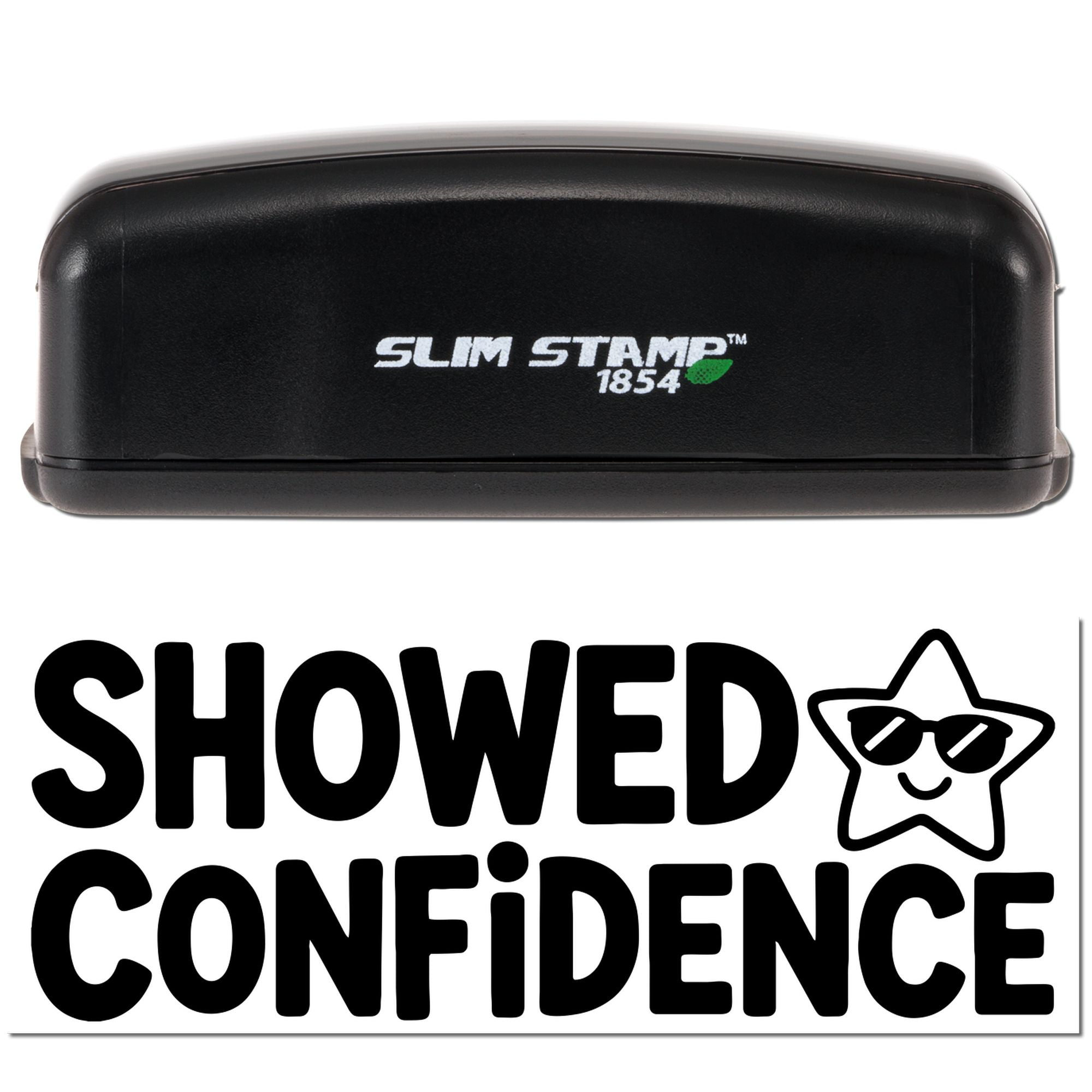 Black Slim Stamp 1854 desk stamp and seal with white logo above bold SHOWED CONFIDENCE text and star graphic.