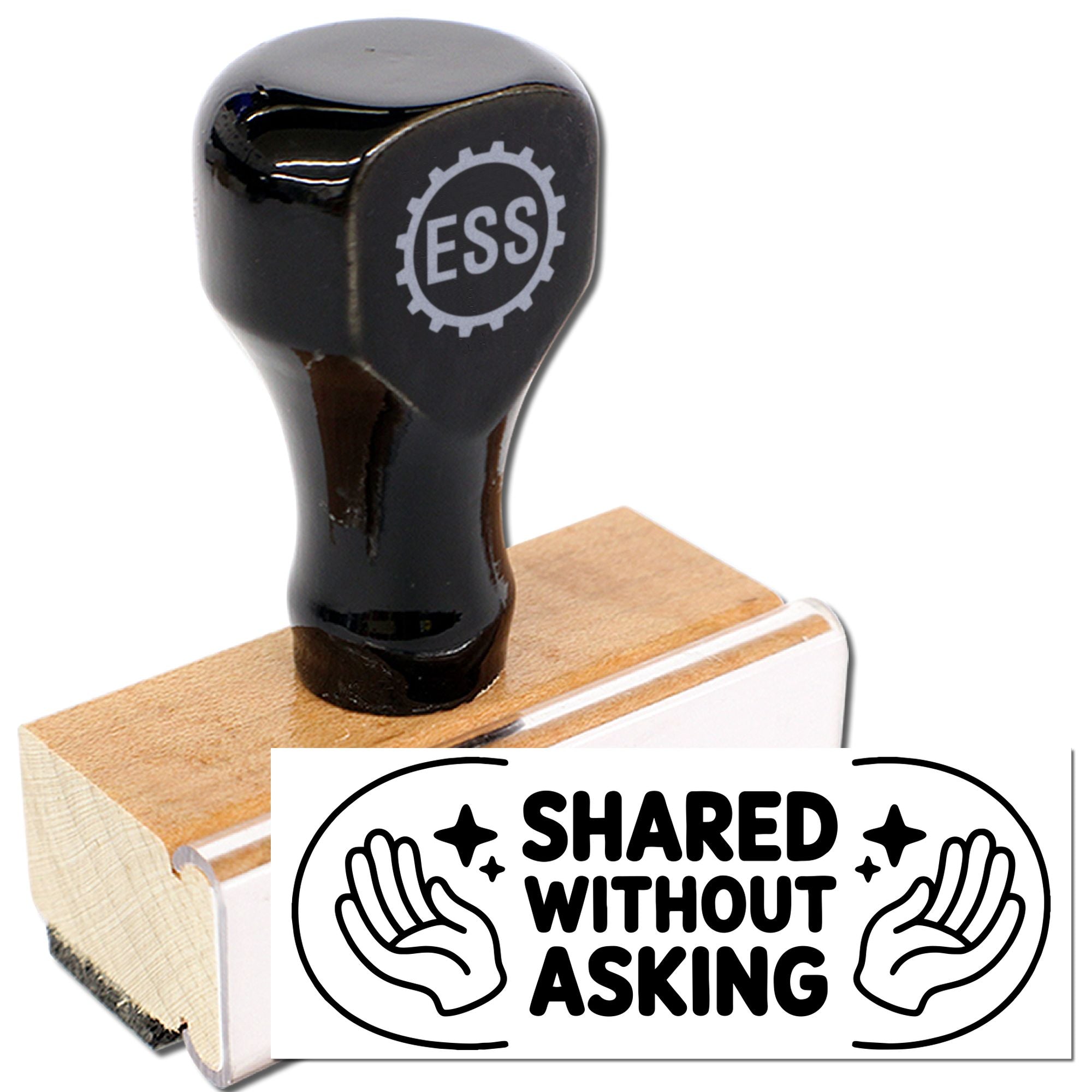 Black rubber stamp on wooden handle with ESS logo, beside a white seal reading Shared Without Asking with hand icons.