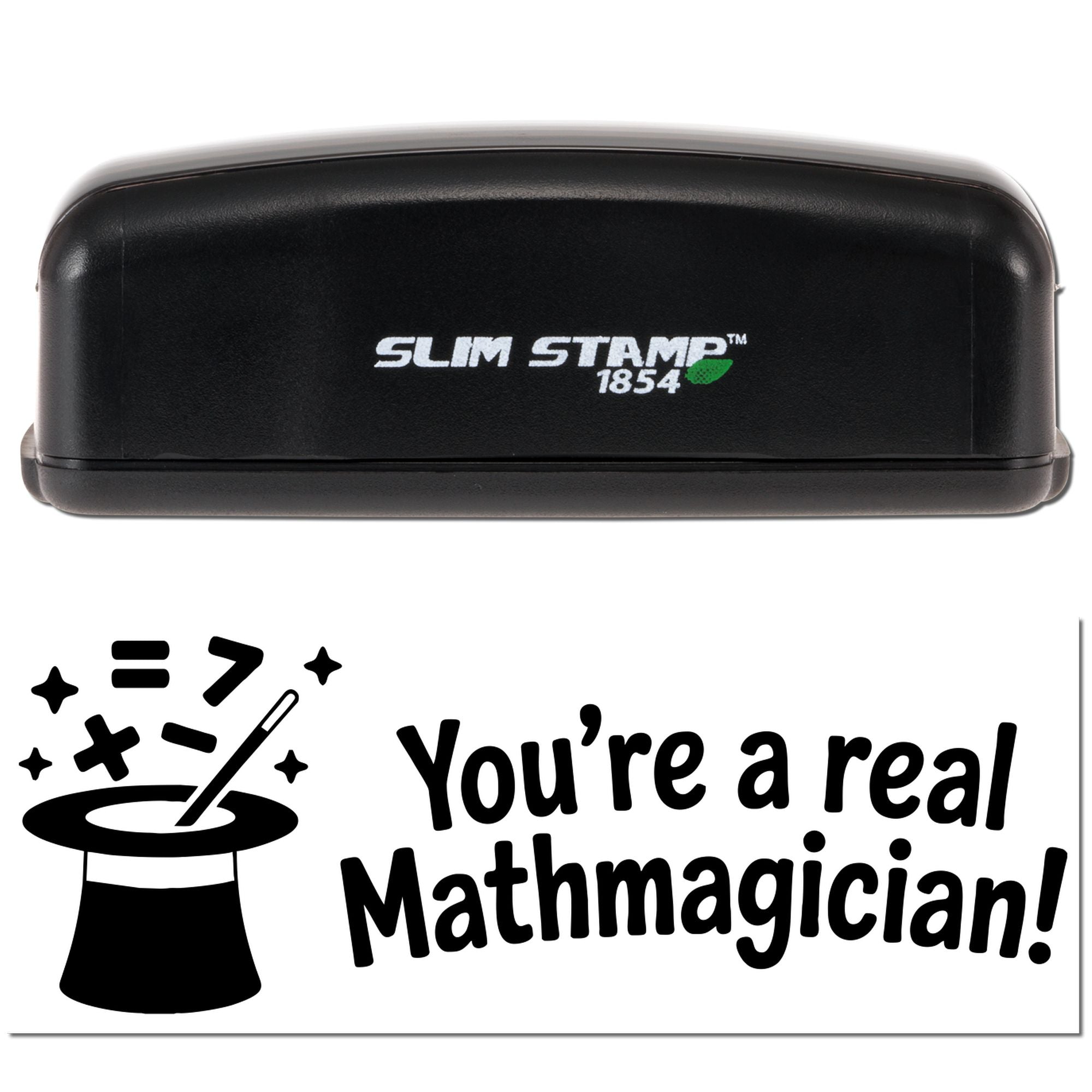Black Slim Stamp 1854 self-inking stamp and seal with magician hat graphic and 'You're a real Mathmagician!' text.