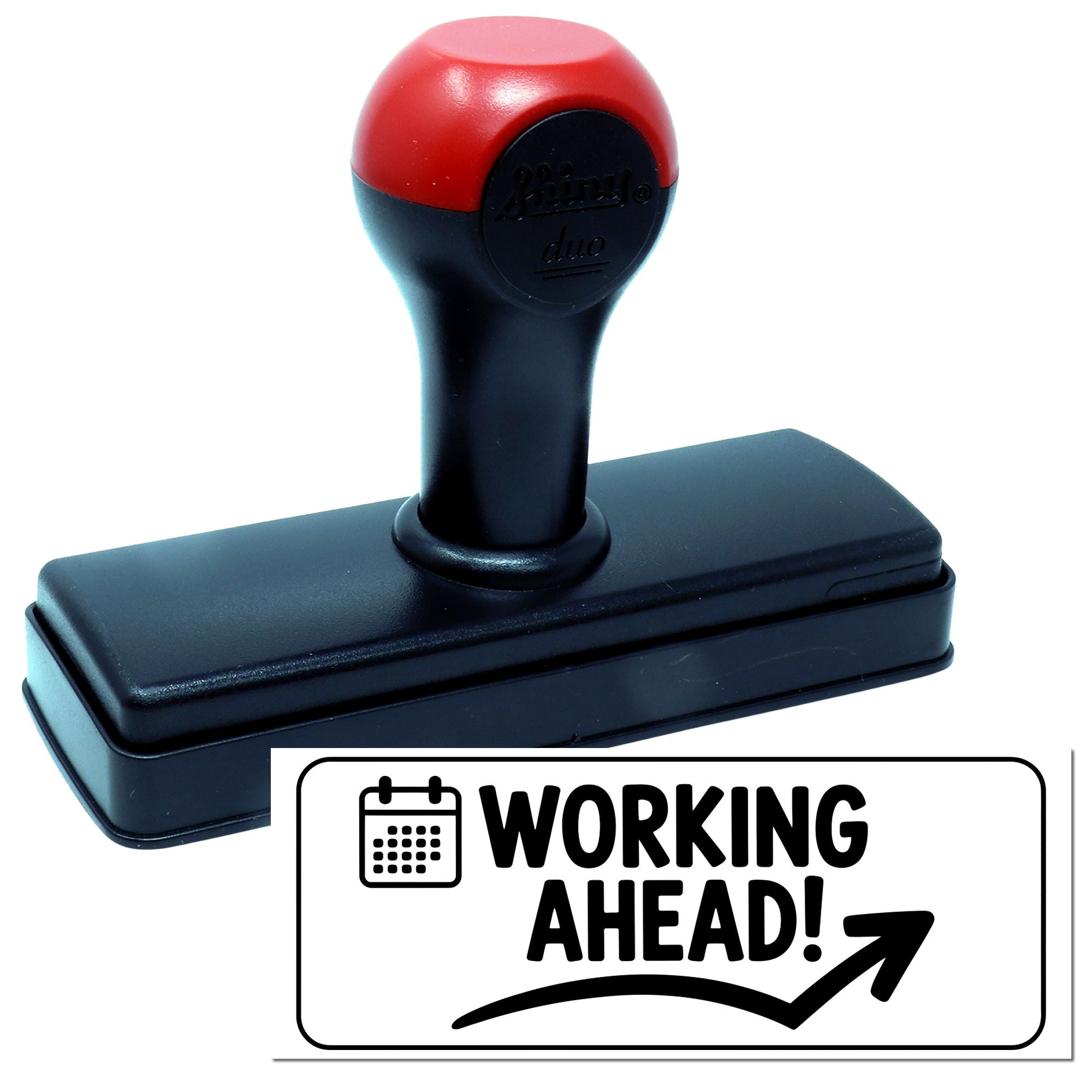 Red and black self-inking stamp and seal with WORKING AHEAD! impression and calendar icon