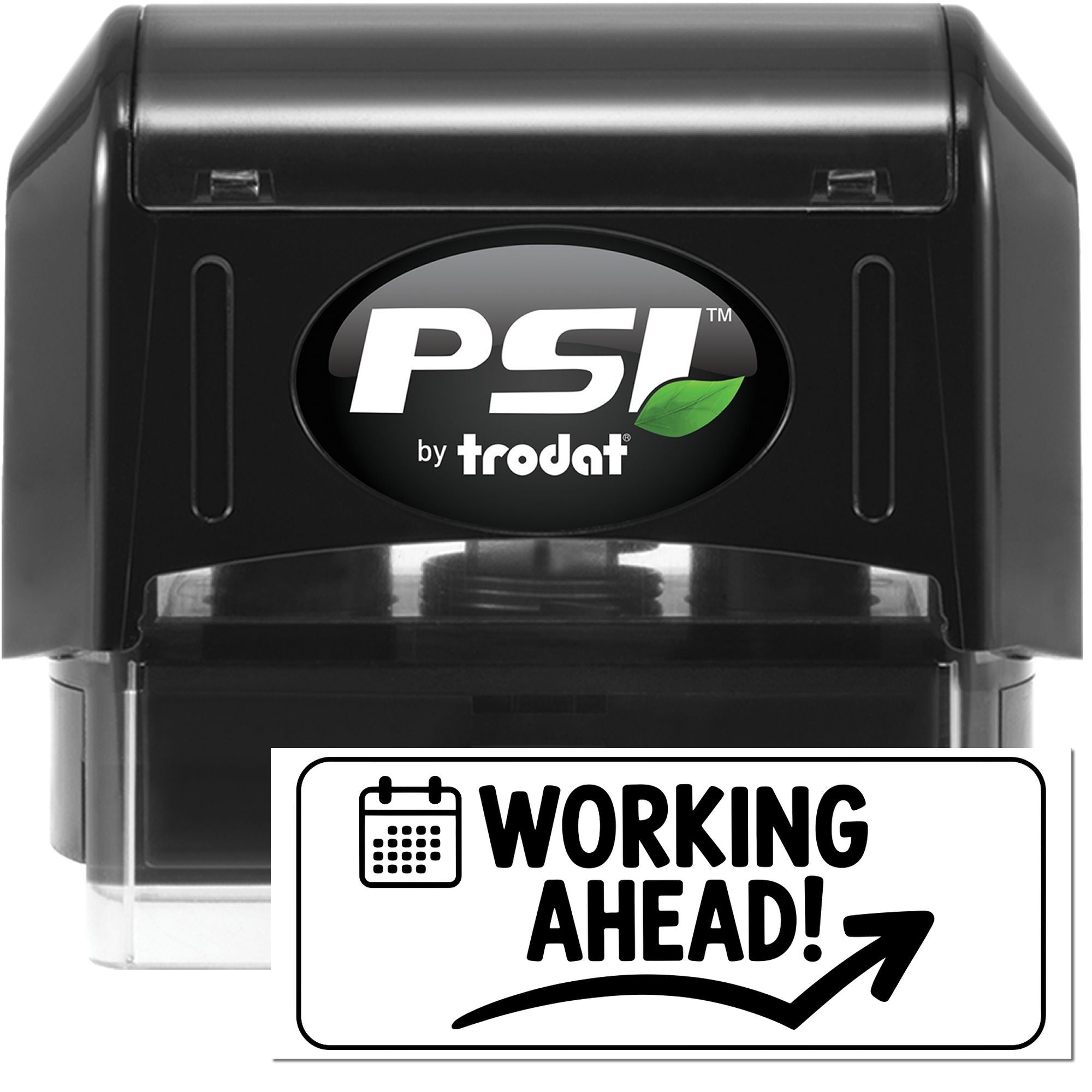 Black PSI by Trodat self-inking stamp with green leaf logo and white Working Ahead! seal