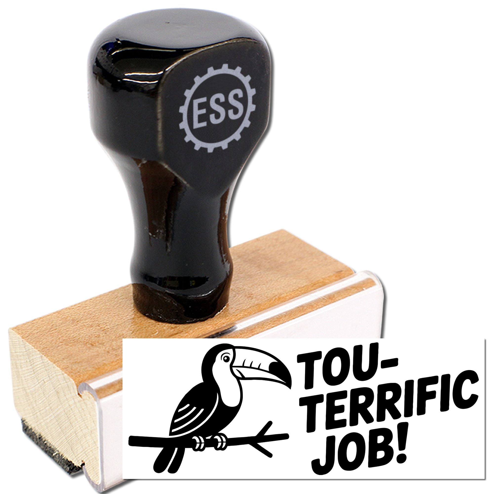Black rubber stamp and seal with wooden handle, ESS gear logo, toucan graphic, and bold TOU-TERRIFIC JOB! text.