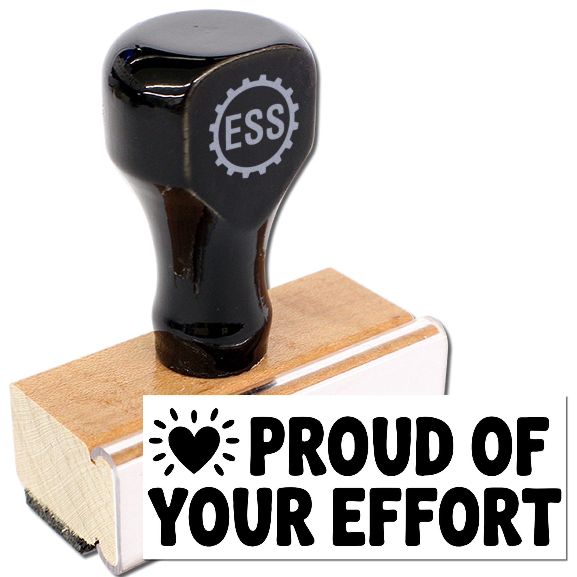 Black ESS stamp seal on wooden block with heart icon and bold Proud of Your Effort text