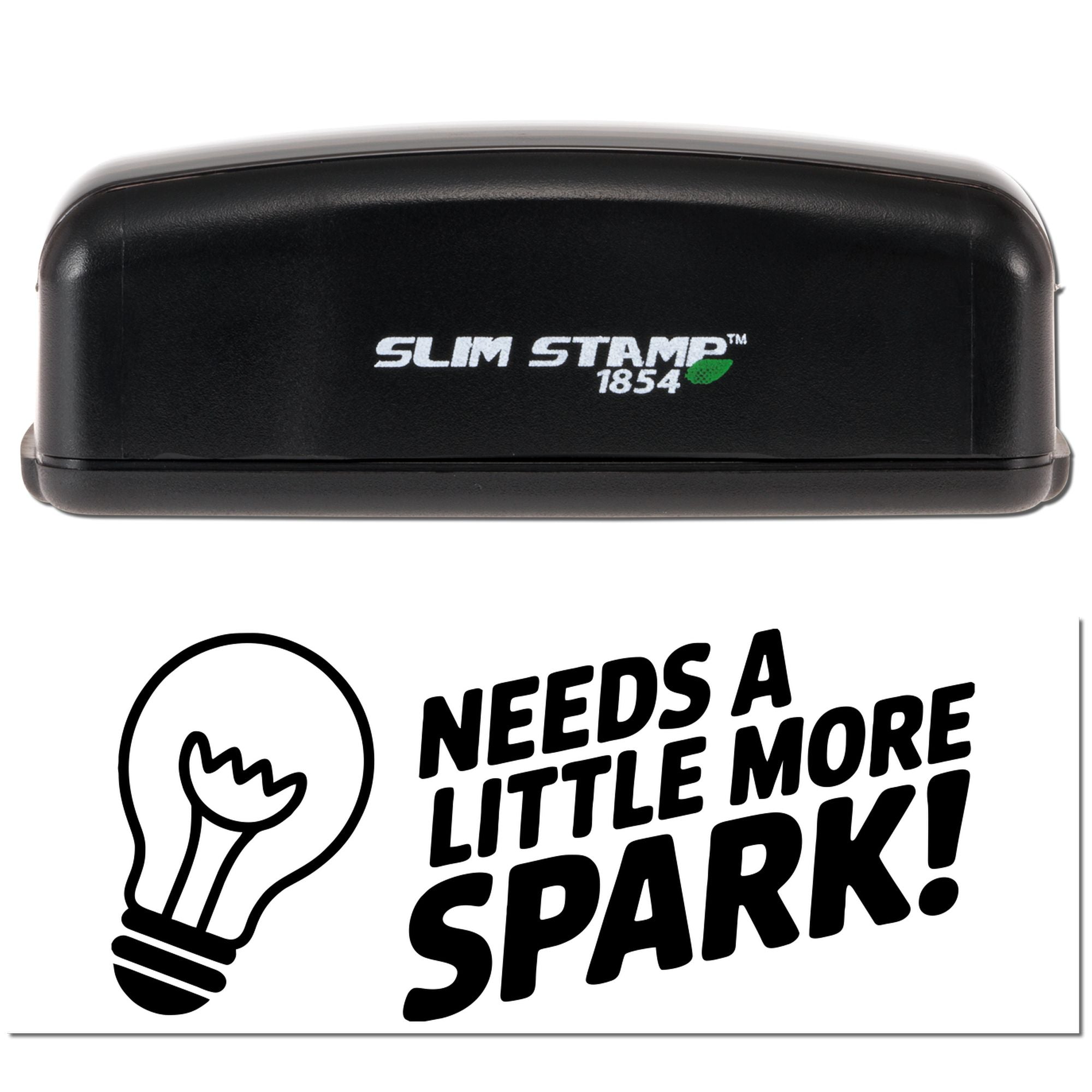 Black Slim Stamp 1854 self-inking stamp and seal in black with white logo, above a bold Needs a little more spark! graphic.