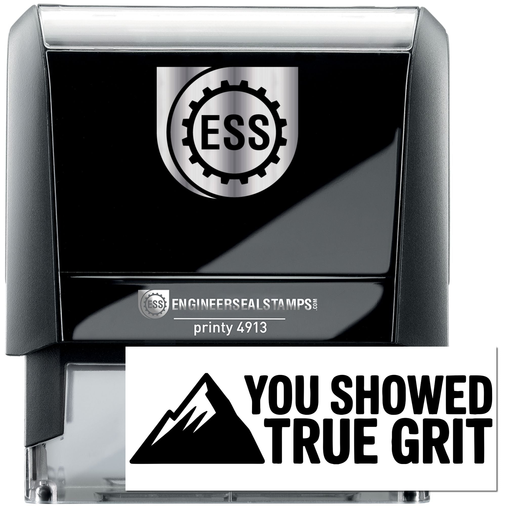 Black self-inking stamp and seal with ESS logo, gray case, and bold white You Showed True Grit imprint.