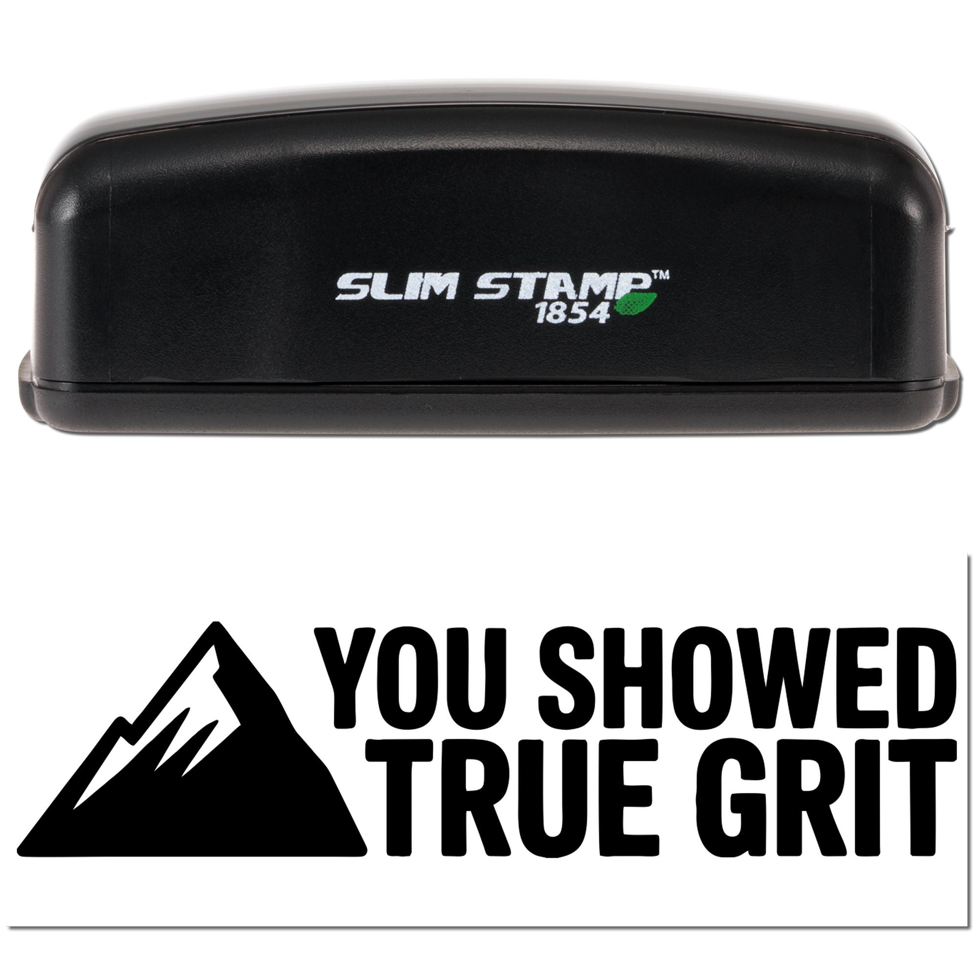 Black Slim Stamp 1854 stamp and white seal reading You showed true grit with bold mountain logo.