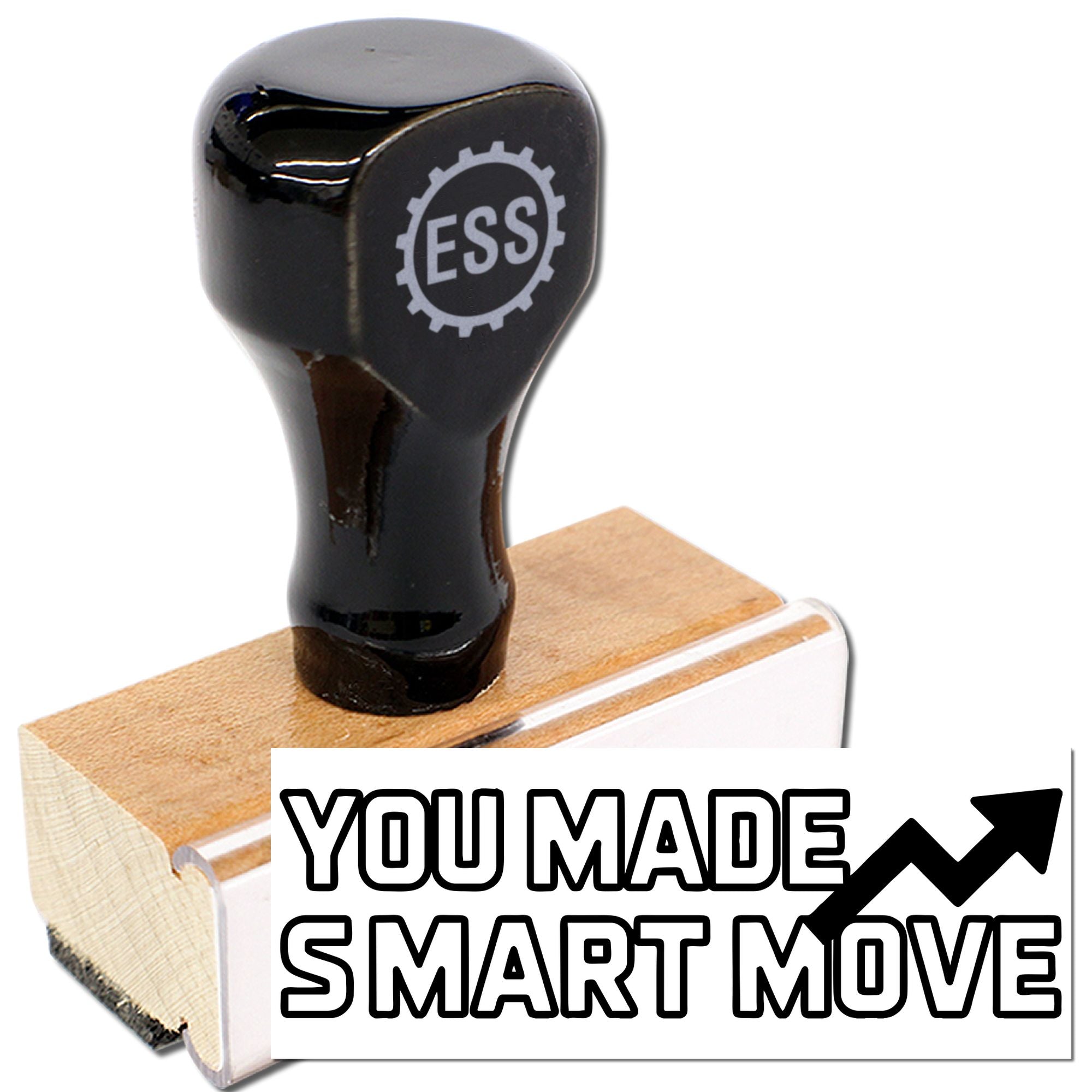 Black custom rubber stamp and seal on wooden base with ESS logo and YOU MADE SMART MOVE imprint