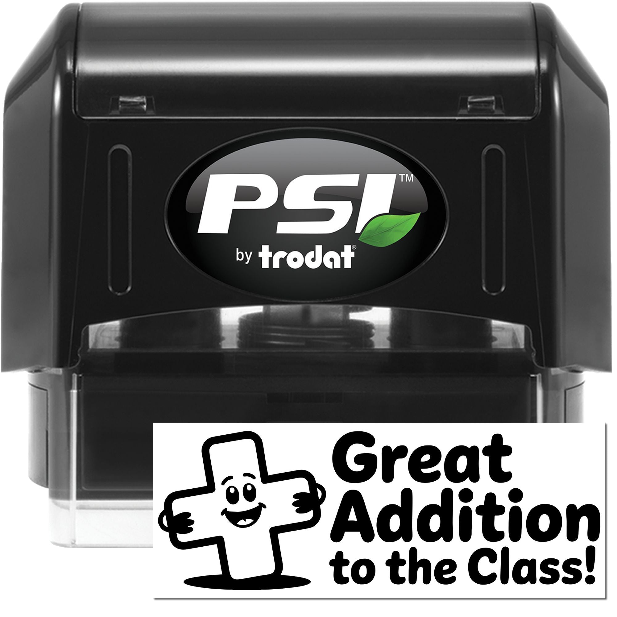 Black PSI by Trodat self-inking stamp and seal set with green leaf logo and Great Addition to the Class! design