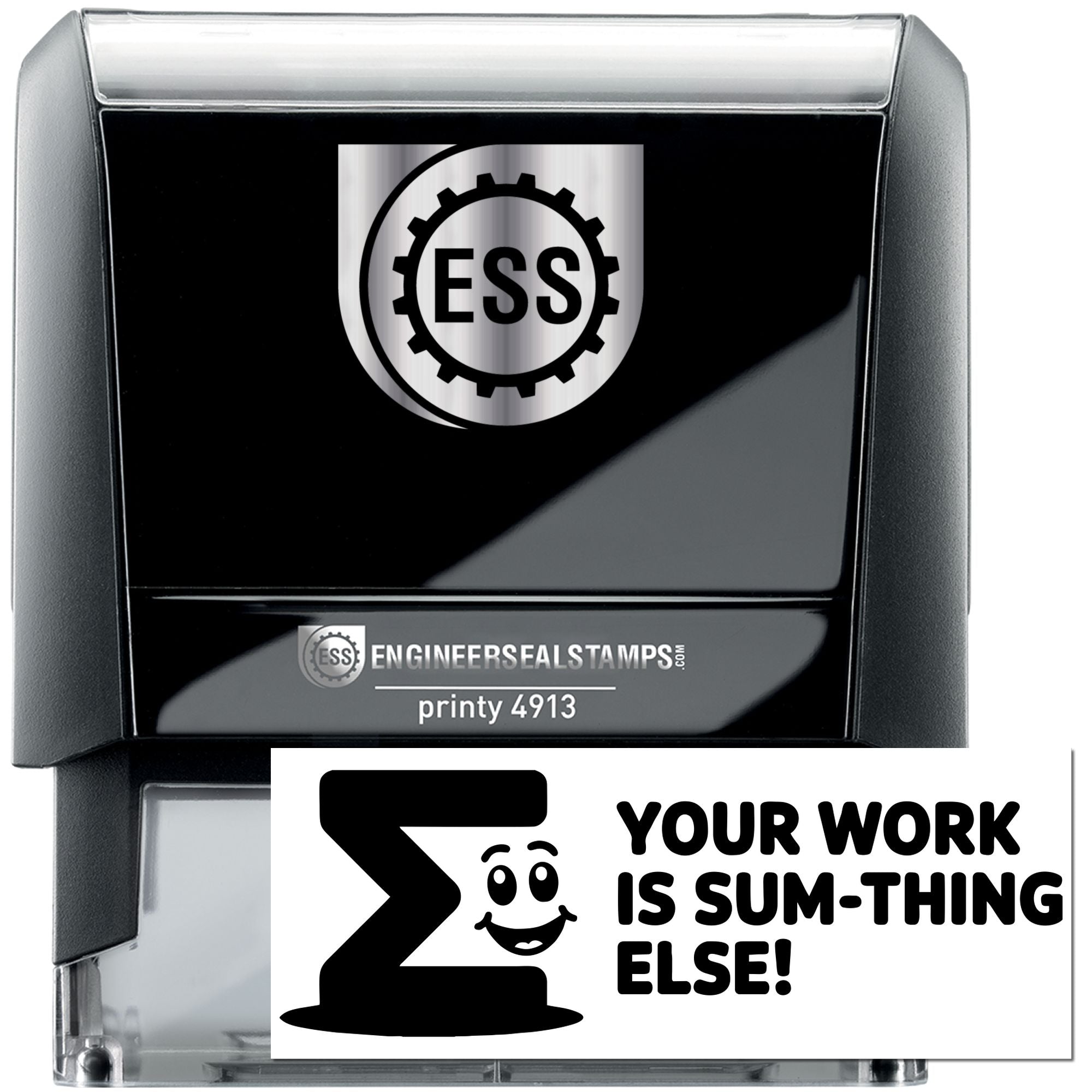 Black self-inking ESS stamp and seal with silver top, showing a white impression card reading Your work is sum-thing else!