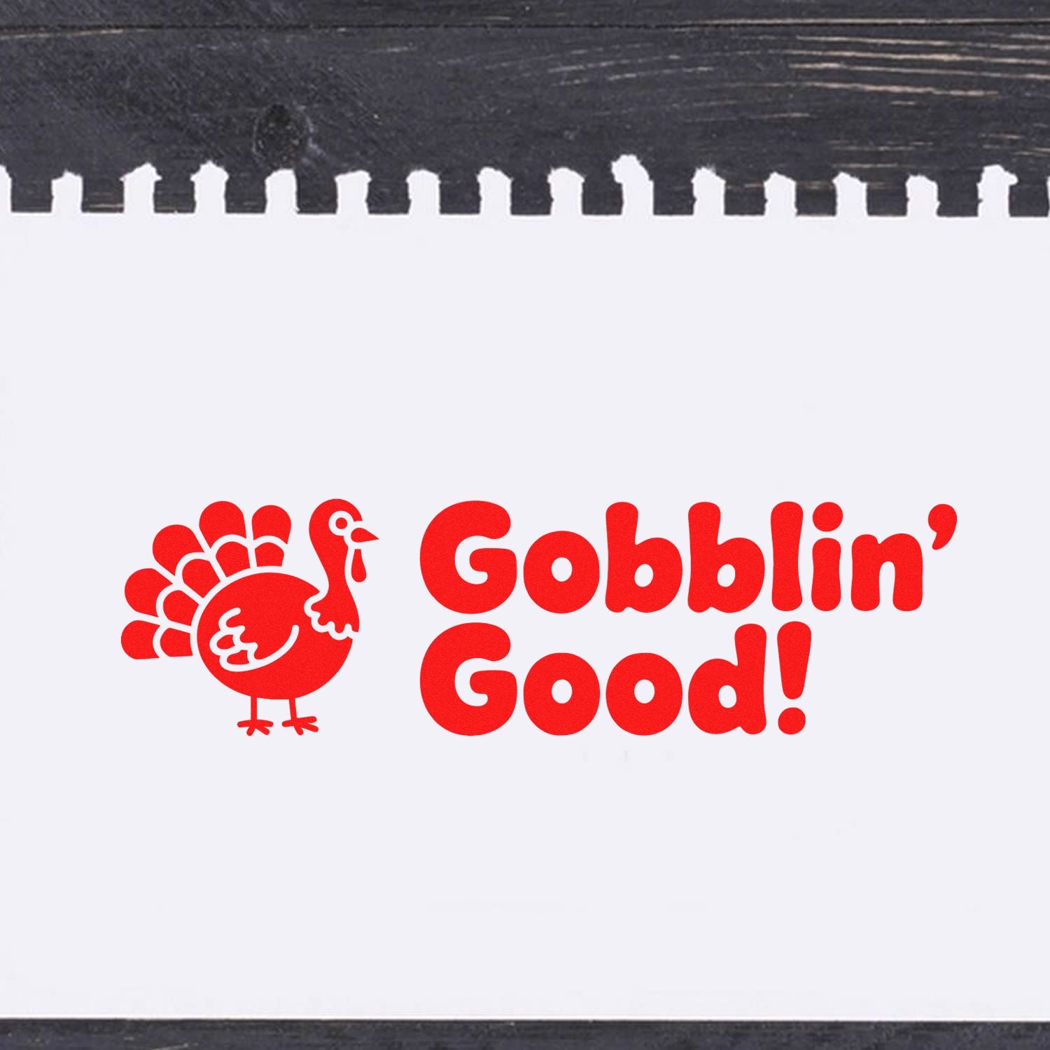 Red turkey stamp and seal with Gobblin Good! on white, framed by black edges.